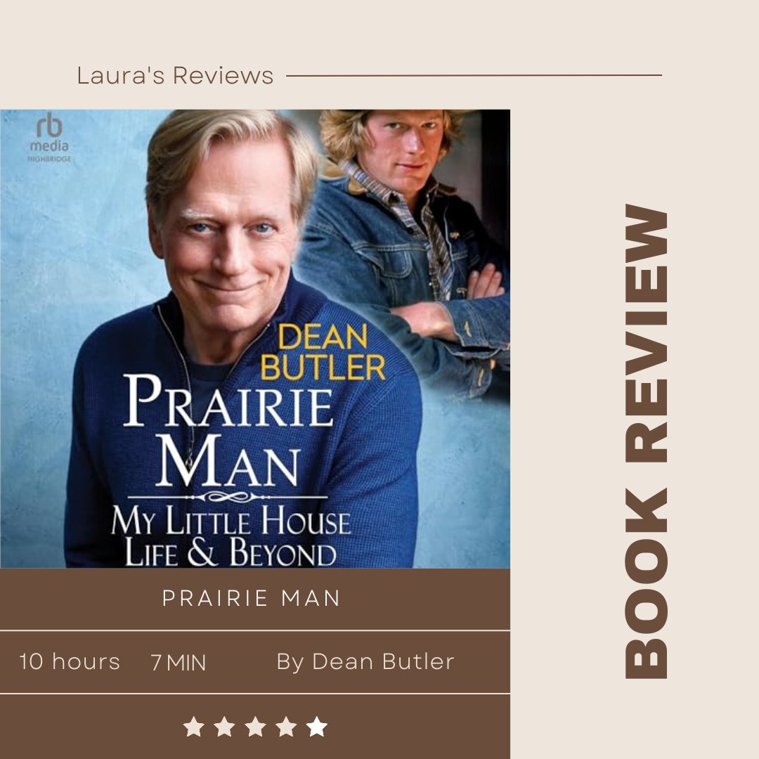 LaurasReviews1's tweet photo. Prairie Man by Dean Butler is a wonderful memoir, perfect for any fan of Little House on the Prairie. The audiobook narrated by Dean Butler, himself, was very engaging and interesting. #prairieman #deanbutler #littlehouseontheprairie #audiobook #memoir #NonFiction #BookX https://t.co/YYi7TBIQha