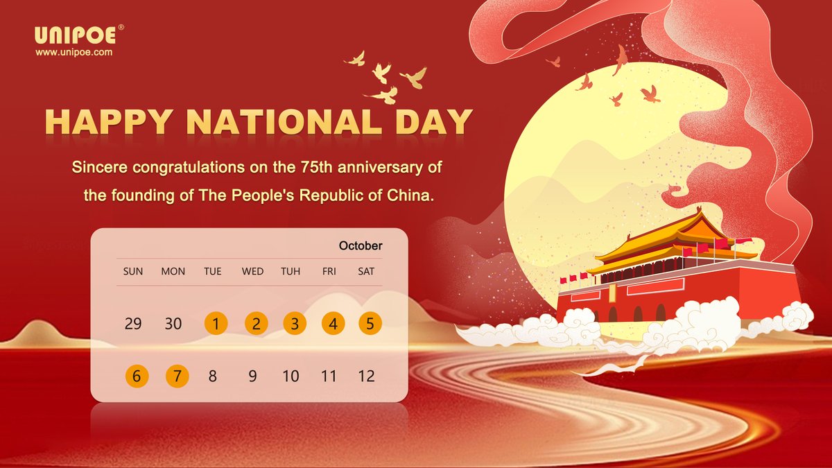 UnipoeHQ's tweet photo. Dear Partners,
We are about to celebrate the National Day on the occasion of the 75th anniversary of the founding of the People's Republic of China! 🎈🎉✨
We will be on vacation from 1st to 7th Oct, and will be back to work on 8th Oct.
#UNIPOE #NationalDay #HolidayCelebration https://t.co/VMdzEoP2q8
