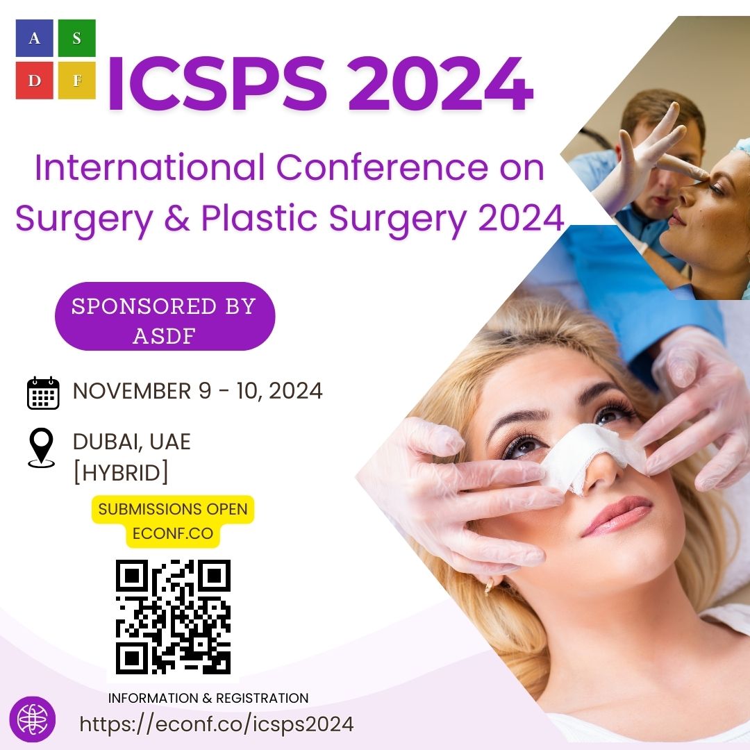 ASDFInt's tweet image. International Conference on Surgery &amp;amp; Plastic Surgery 2024

#ICSPS #Dubai #ASDFInt rfr.bz/tnmb6i6