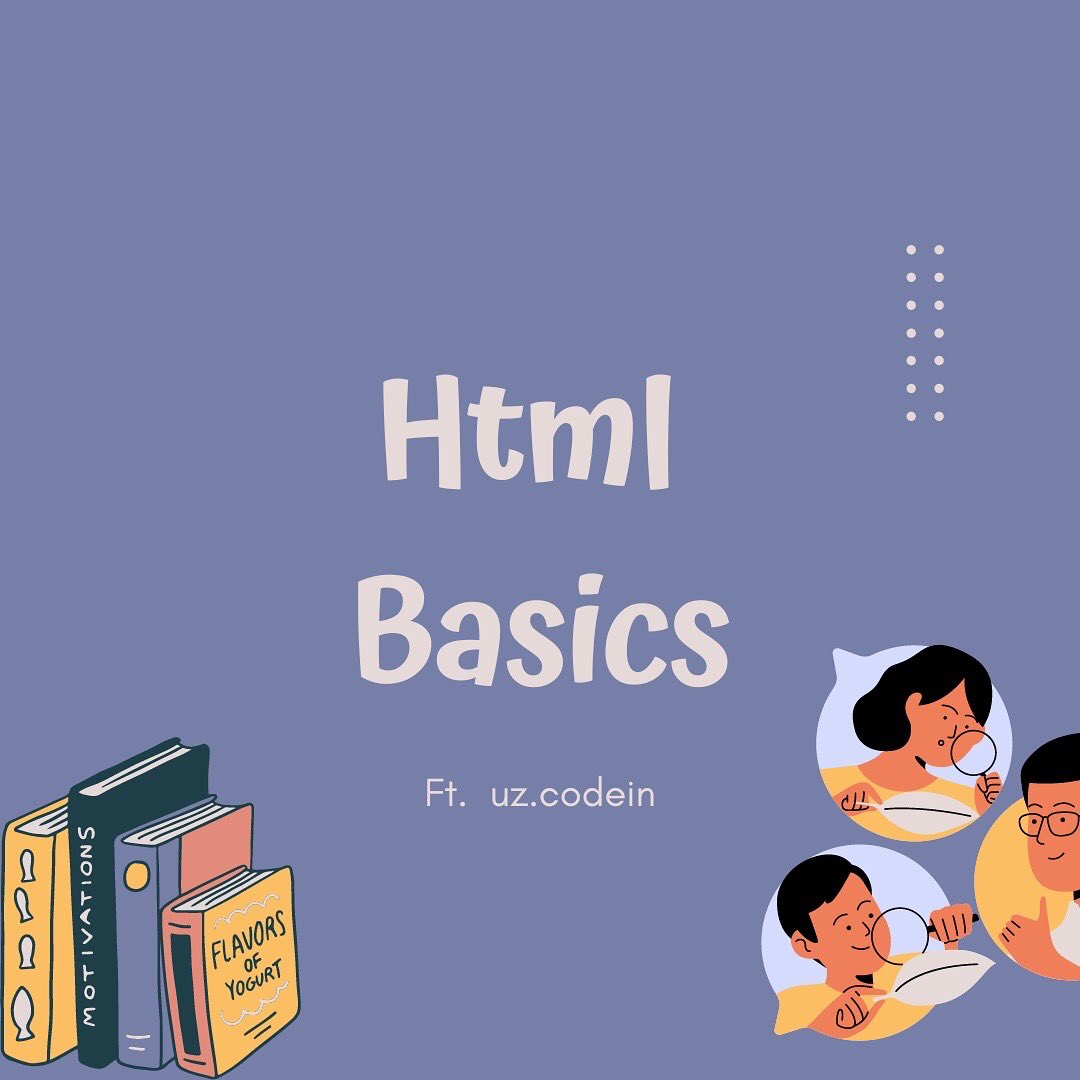 uz_coderin's tweet image. Day 1 : Covering Basics in HTML