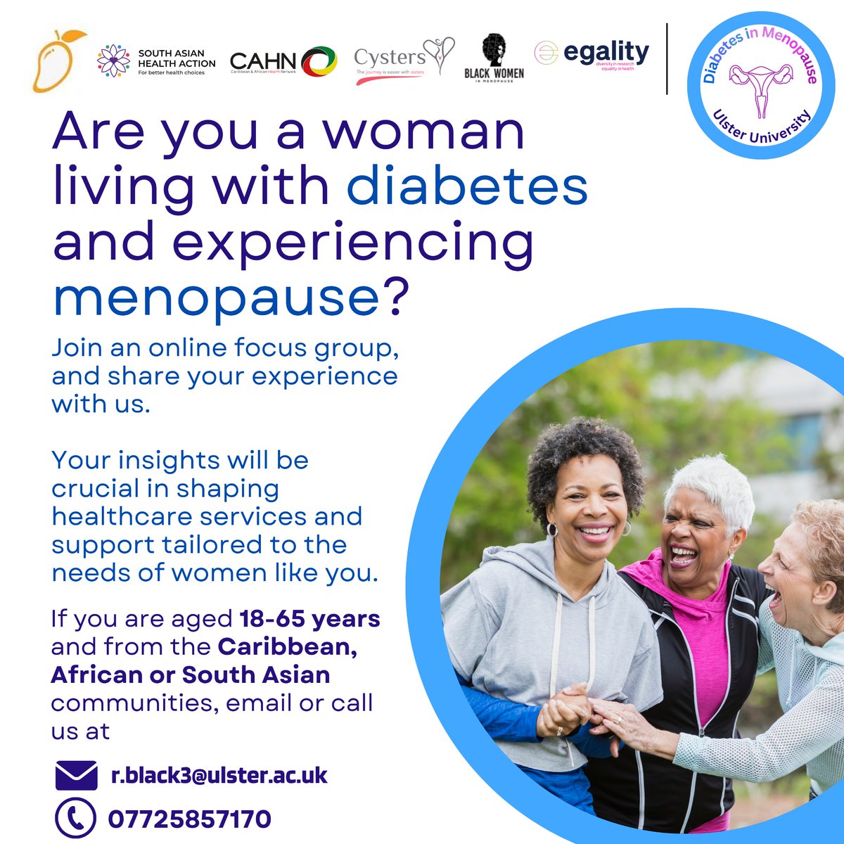 Black Women in Menopause (@blkmenopause) on Twitter photo Are you a woman in your 40s to 60s living with #diabetes ?
Curious about how #perimenopause #menopause affects your diabetes?
Join our online focus group and help shape the future of support. Email ๐ง r.black3@ulster.ac.uk Are you a woman in your 40s to 60s living with #diabetes ?
Curious about how #perimenopause #menopause affects your diabetes?
Join our online focus group and help shape the future of support. Email ๐ง r.black3@ulster.ac.uk