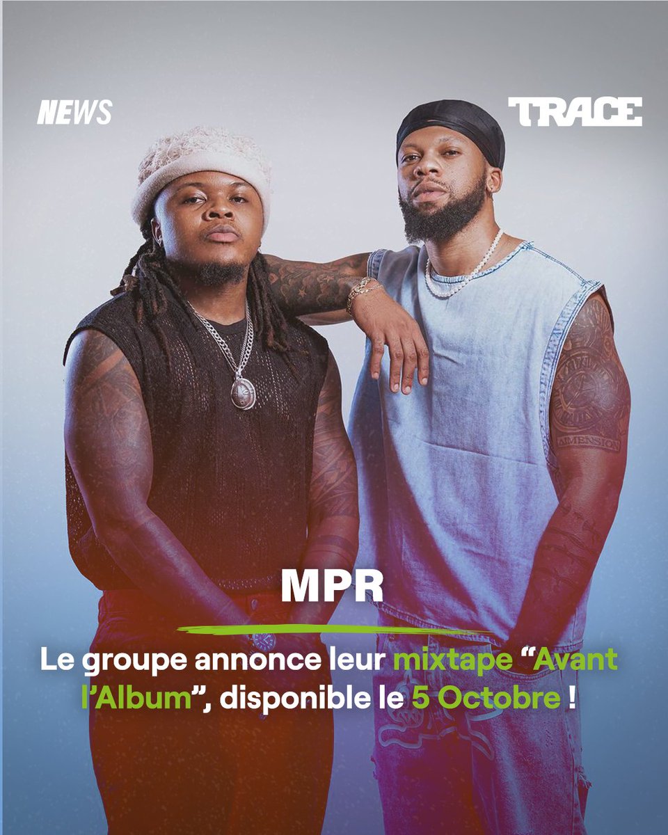 tracecongo's tweet image. La nouvelle mixtape de #MPR "Avant l'Album" sortira le 5 Octobre 2024 💪🏽

Vous l'attendez depuis quel coin du monde ? 🌍

#PremierSurLesHits #TraceCongo #WeAreCongoleseMusic