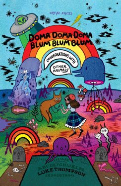 The Indie Press Network (@indiepressnet) on Twitter photo New from <a href="/OrtacPress/">Ortac Press</a>
Luke Thompson seeks to answer important, always eccentric and always fascinating, questions in this exploration of human-animal conversation.
indiepressnetwork.com/books/domadoma… New from <a href="/OrtacPress/">Ortac Press</a>
Luke Thompson seeks to answer important, always eccentric and always fascinating, questions in this exploration of human-animal conversation.
indiepressnetwork.com/books/domadoma…