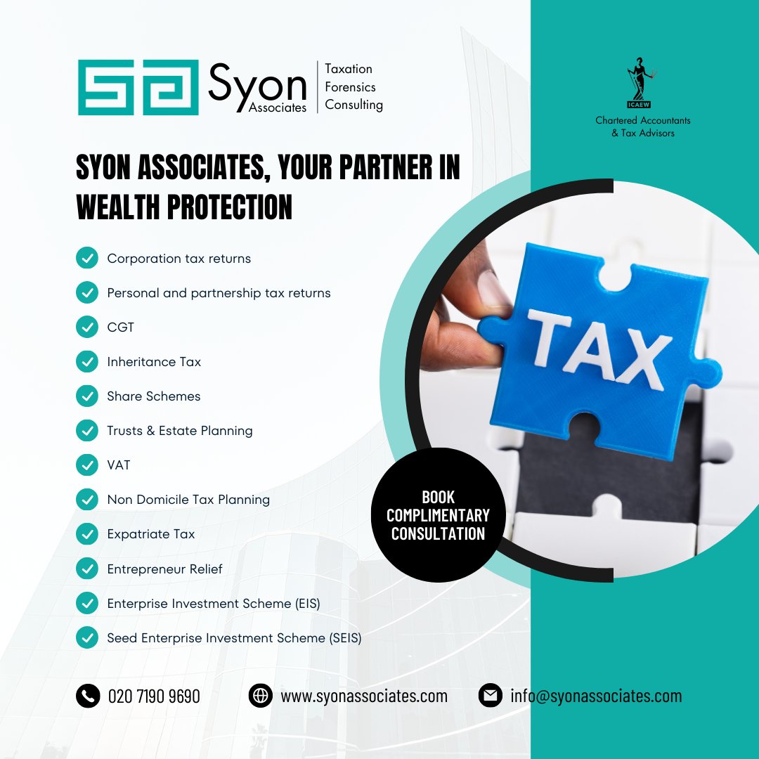 SyonAssociates's tweet photo. Syon Associates, Your Partner in Wealth Protection.
Click here for complimentary consultation
https://t.co/pjtnQHUnDF
#accountingservices #Taxation #ukconsultant #UKaudit #FinancialServices
#tax #TaxPlanning #taxconsultant #uktaxation #Taxation #uktaxation #taxationnation https://t.co/kgS800AMjd