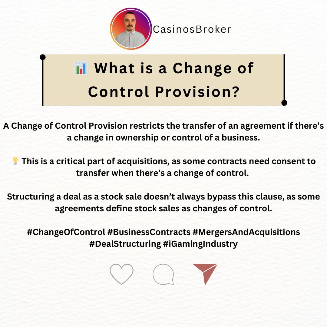 CasinosBroker's tweet image. 💡 Change of Control Provision: A clause preventing the transfer of contracts if ownership changes. Key in M&amp;amp;A deals, and sometimes applies even in stock sales! ⚖️ #ChangeOfControl #BusinessContracts #MergersAndAcquisitions #DealStructuring