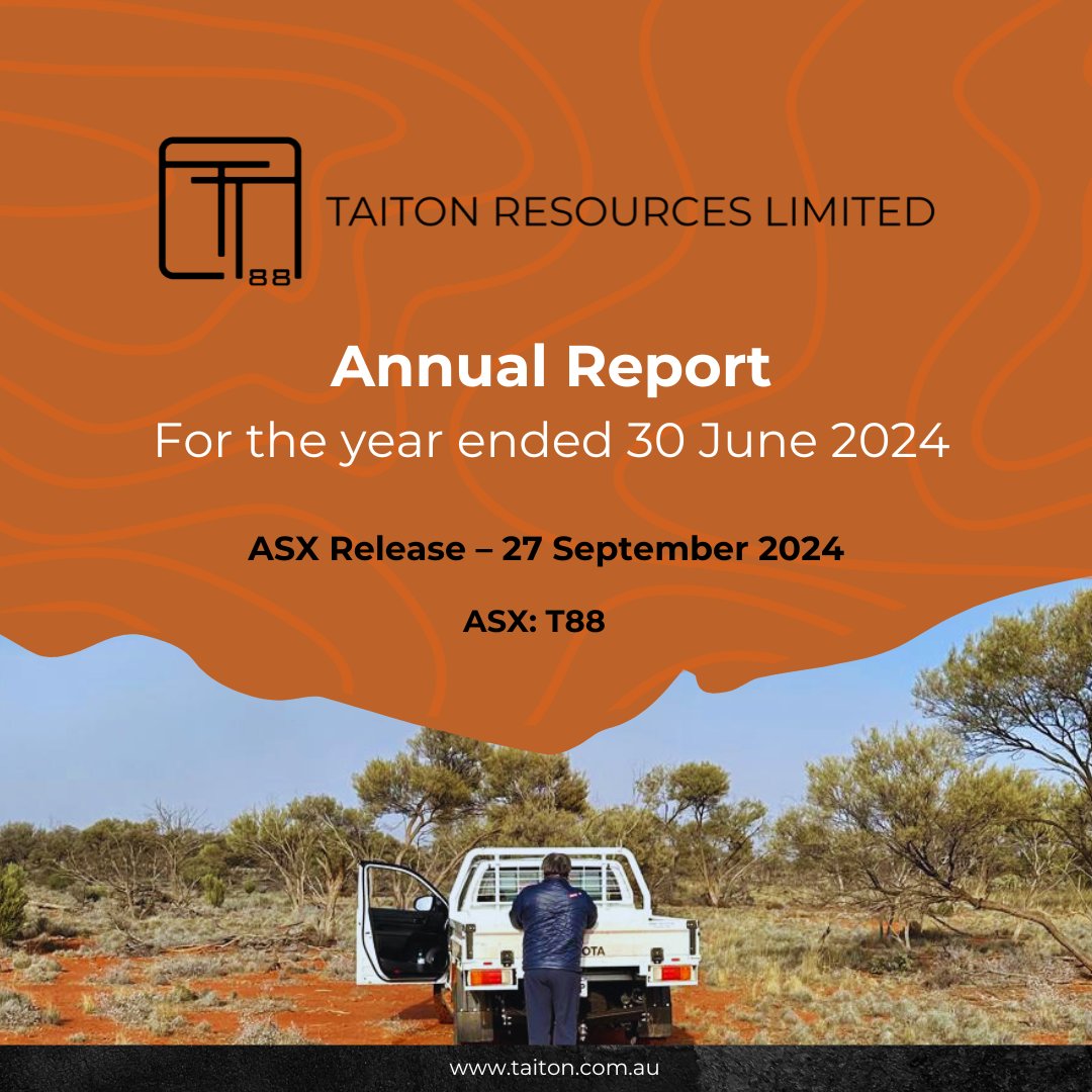 taitonresources's tweet photo. 📢#TaitonResourcesLimited $T88 $T88.ax is pleased to share its Annual Report for the year ended 30 June 2024. 

View the report on 27 September 2024 here: https://t.co/mlrSScqw5O

#T88 #gold #HPQ #molybdenum #ASX #NoelOng #DavidLow

👉🏻https://t.co/MWpGiwxX1X https://t.co/lHZWH9QWr3