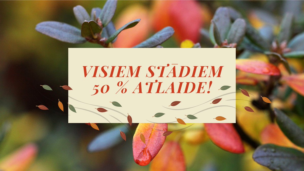 No 1. oktobra visiem stādiem puscena!! 😲 Un tā visu oktobri. Skrien pakaļ! 🙂🍂🌱