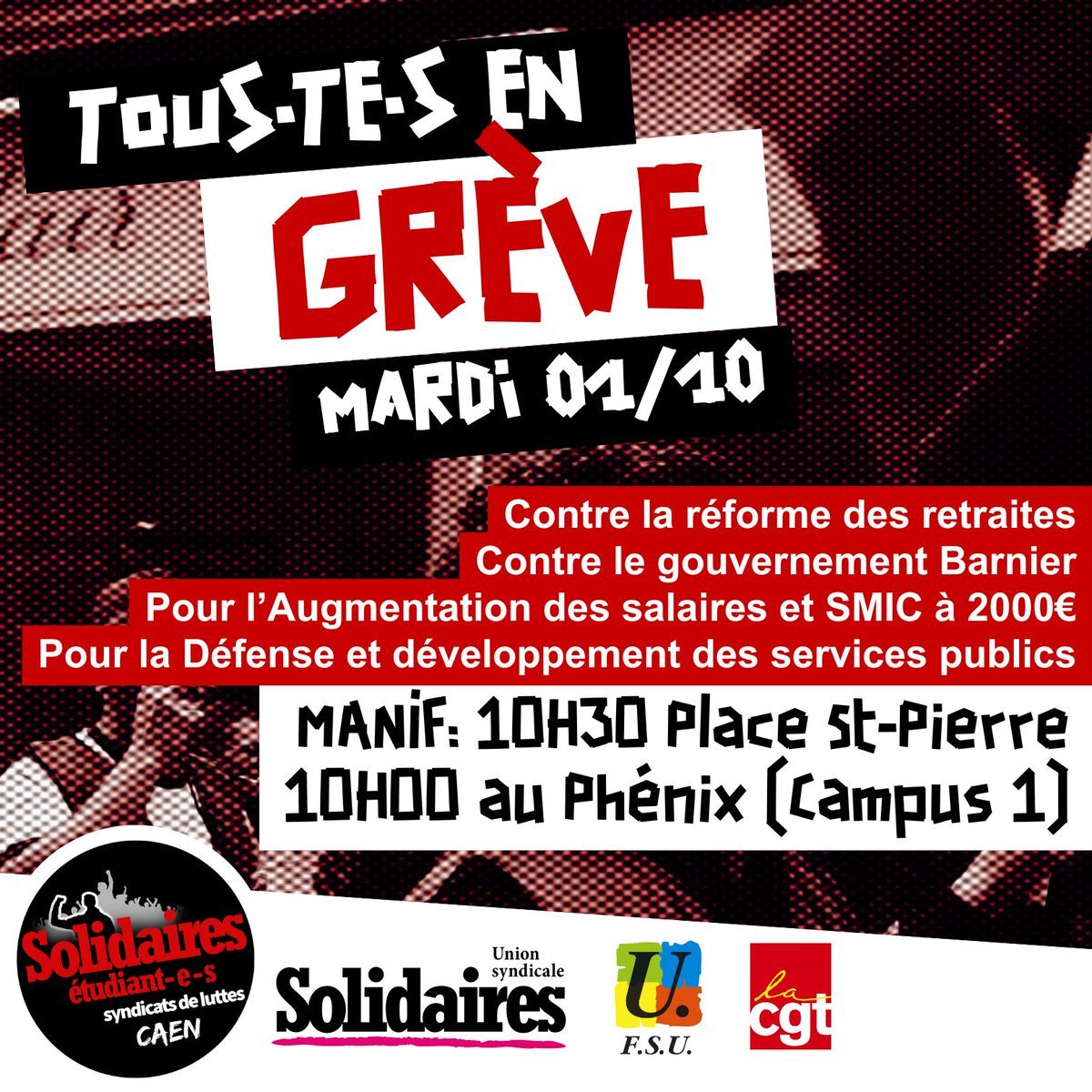 Ce Mardi, soyons tous·tes en grève !
Contre #Barnier et son gouvernement réactionnaire, soyons nombreux·ses dans la rue !
📅 Mardi 01/10
📍 À #Caen 
🕙 10H au Phenix (Campus 1)
🕥 10H30 Place St-Pierre
📍À #Lisieux: 17h place François Mitterand
📍À #Vire: 17H30 Porte Horloge
