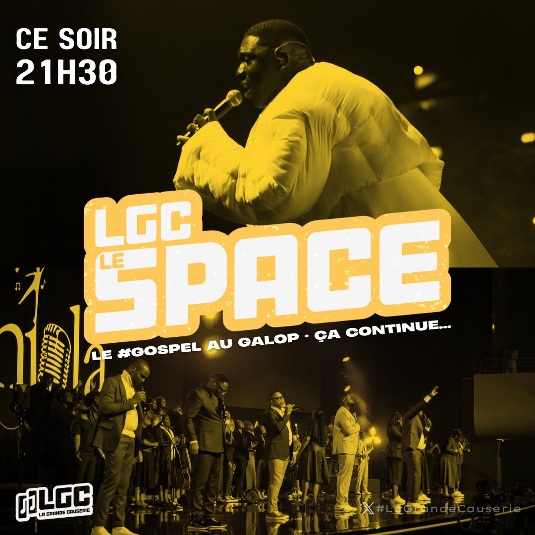 « LE GOSPEL AU GALOP · ÇA CONTINUE... » 🆙🔥

Retour sur les 2 événements exceptionnels du week-end 100% Live #Gospel : 

*#NKDivine · Zénith de Paris ✨
*#GaelMusic · Sanjola Paris ✨

🔔 RDV CE SOIR À 21H30 
🎧 x.com/i/spaces/1eaKb…

#LaGrandeCauserie #LGC #LGCSpace 🎵🚨