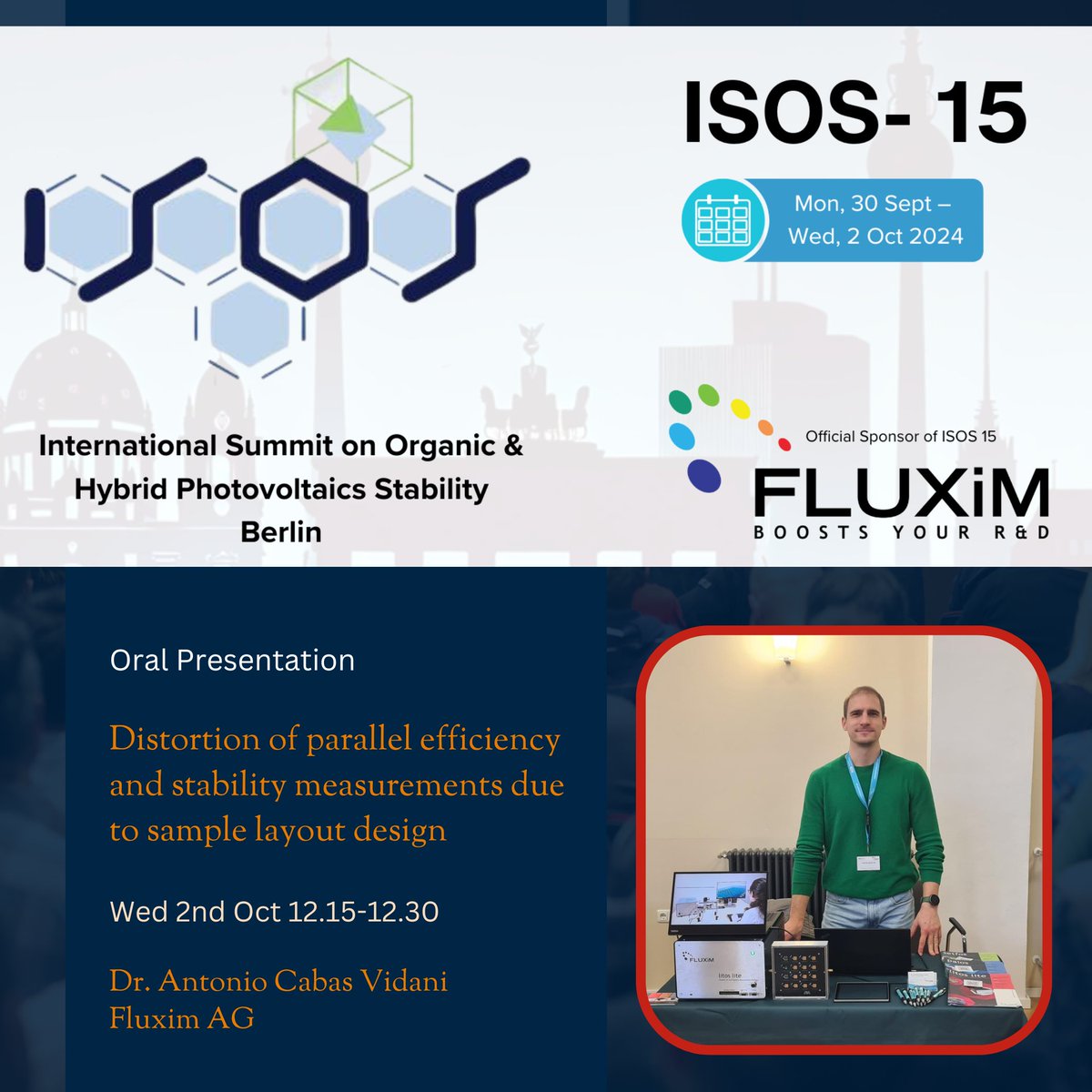 FluximAG's tweet photo. ๐จ #ISOS15 has begun! Join Fluxim as a silver sponsor at the International Summit on Organic & Hybrid Photovoltaics Stability, Sept 30-Oct 2. Catch Dr. Antonio Cabas Vidani's talk on Oct 2, 12:15 PM, learn how Litos Lite fits ISOS protocols for stability testing. #Solar #PV https://t.co/4YarkvaVPa