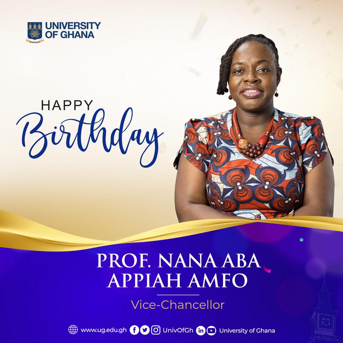 UnivofGh's tweet image. Happy Birthday, Prof. Nana Aba Appiah Amfo, Vice-Chancellor, @UnivofGh.

#UGIS75
#IntegriProcedamus
@aba_amfo