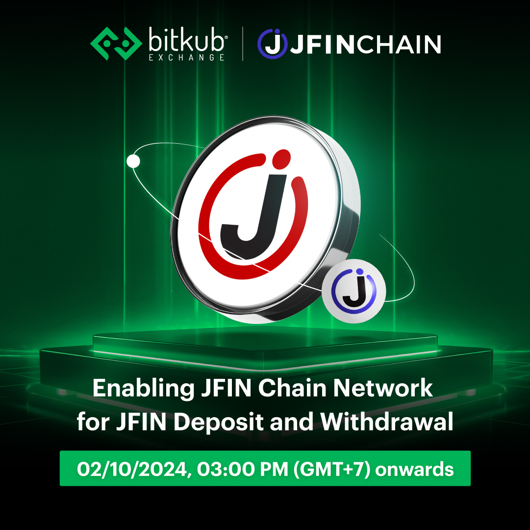 BitkubOfficial's tweet image. Enabling JFIN Chain for JFIN Deposit and Withdrawal on 02/10/2024 from 03:00 PM (GMT+7) onwards
.
@JFinofficial
.
Bitkub Exchange is pleased to announce that the JFIN Chain will be available for JFIN Coin (JFIN) deposit and withdrawal (in addition to the existing networks: