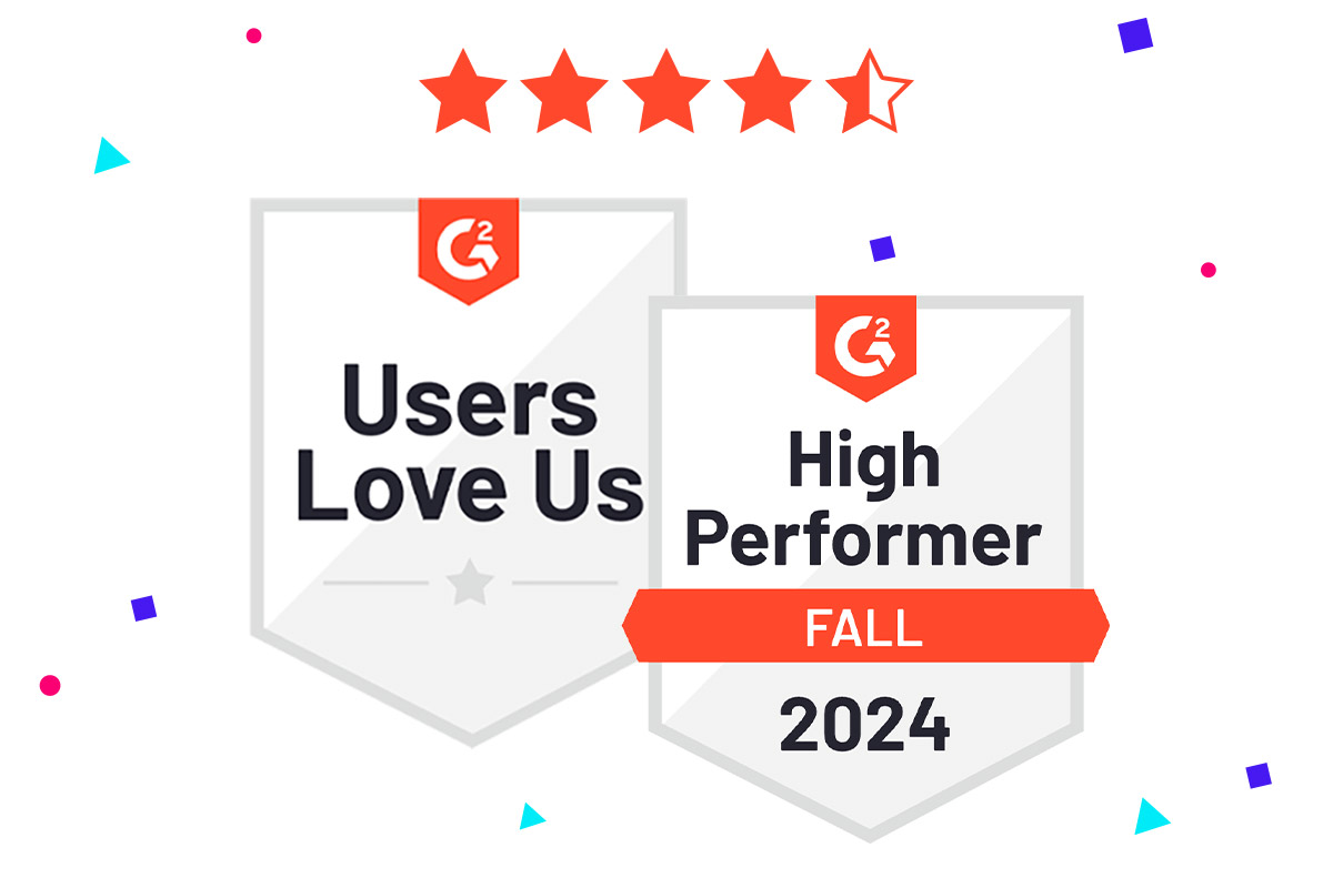 🎉 G2 Fall 2024 Badges are here! 🎉

We’re proud to be named High Performers and to receive the Users Love Us badge once again. This wouldn’t be possible without the support of our incredible clients. 
Thank you for being part of our journey! 🙌

Discover how 200+ companies