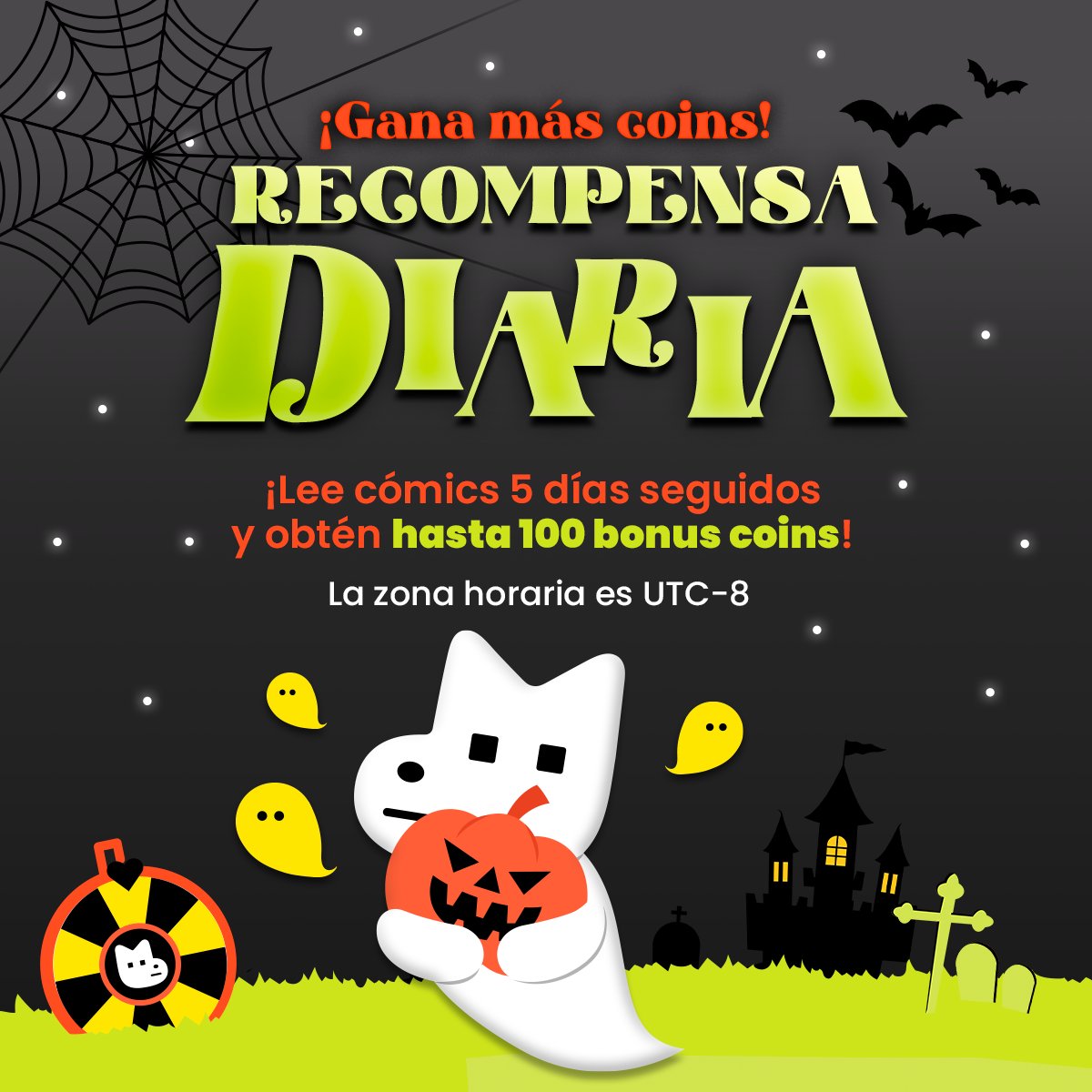 Lezhin_ES's tweet photo. 👻 𝗥𝗲𝗰𝗼𝗺𝗽𝗲𝗻𝘀𝗮 𝗗𝗶𝗮𝗿𝗶𝗮

🎃 Octubre inicia Spooky: https://t.co/WSYecGn4Rm
🔮 Lee todos los días para ganar bonus coins y tickets de ruleta

☝️ Recuerda revisar la duración de los tickets y bonus coins de festividades en tu historial.

#LeeGratis #LezhinES #Octubre https://t.co/xYaUZSj5qg