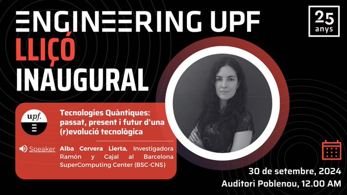 Bon dia! Obrim el fil🧵de l'agenda setmanal de la #UPFBarcelona amb la Lliçó Inaugural del Departament d'<a href="/enginyeria_upf/">EnginyEria - UPF</a>, a càrrec d'<a href="/albaclierta/">Alba Cervera-Lierta</a>, investigadora del <a href="/BSC_CNS/">BSC-CNS</a>
"Hem de trobar quins són els reptes actuals per ajudar a resoldre'ls amb la computació quàntica"

12.00 h