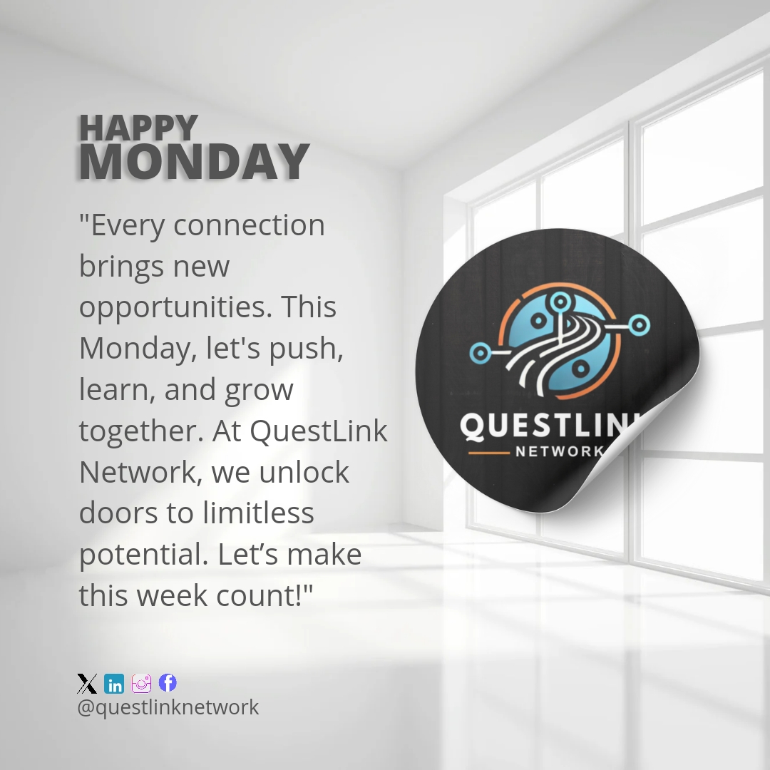QuestlinkNet's tweet image. Happy Monday! 💼 Every connection unlocks new opportunities. At QuestLink Network, we help professionals push, learn, and grow together. Ready to make this week count? 🚀

#MondayMotivation  #questlinknetwork #professionalgrowth #networking  #mentorship