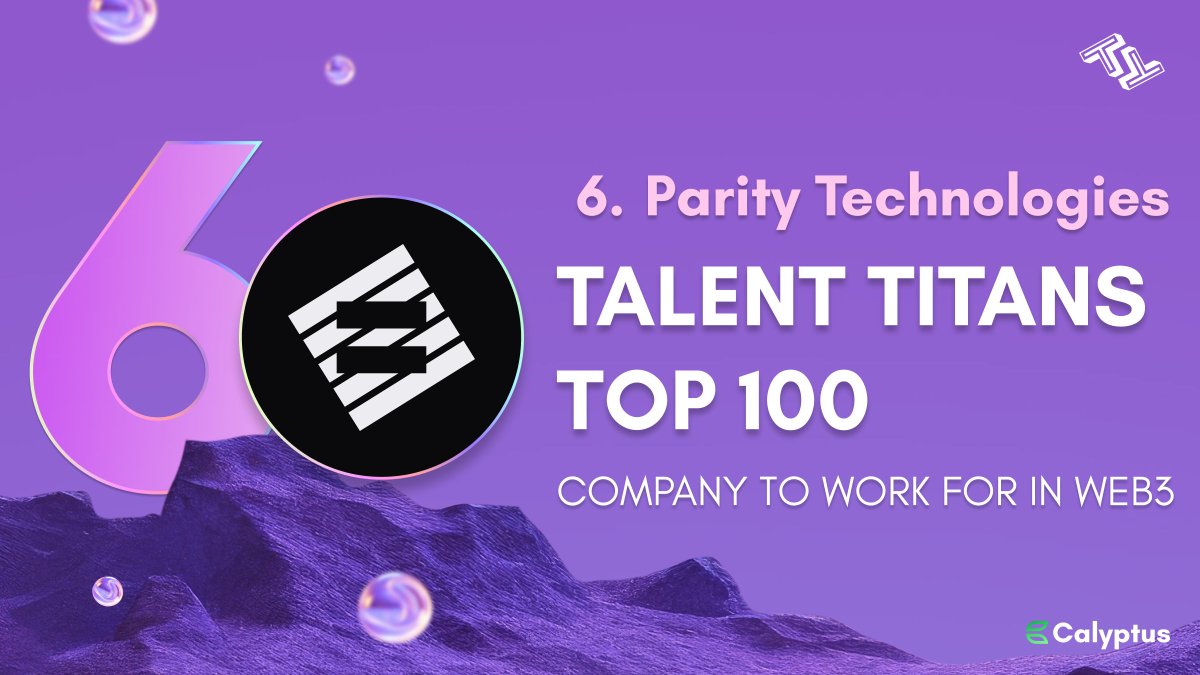paritytech's tweet photo. π We're a top #Web3 employer!
6οΈβ£ A @calyptus_web3 study into #TalentTitans in the industry named Parity the SIXTH best company to work for in #Web3
π Calyptus examined company culture & values, inclusivity, employee development, approach to innovation + more to make its list https://t.co/2lsLDn1Xkn