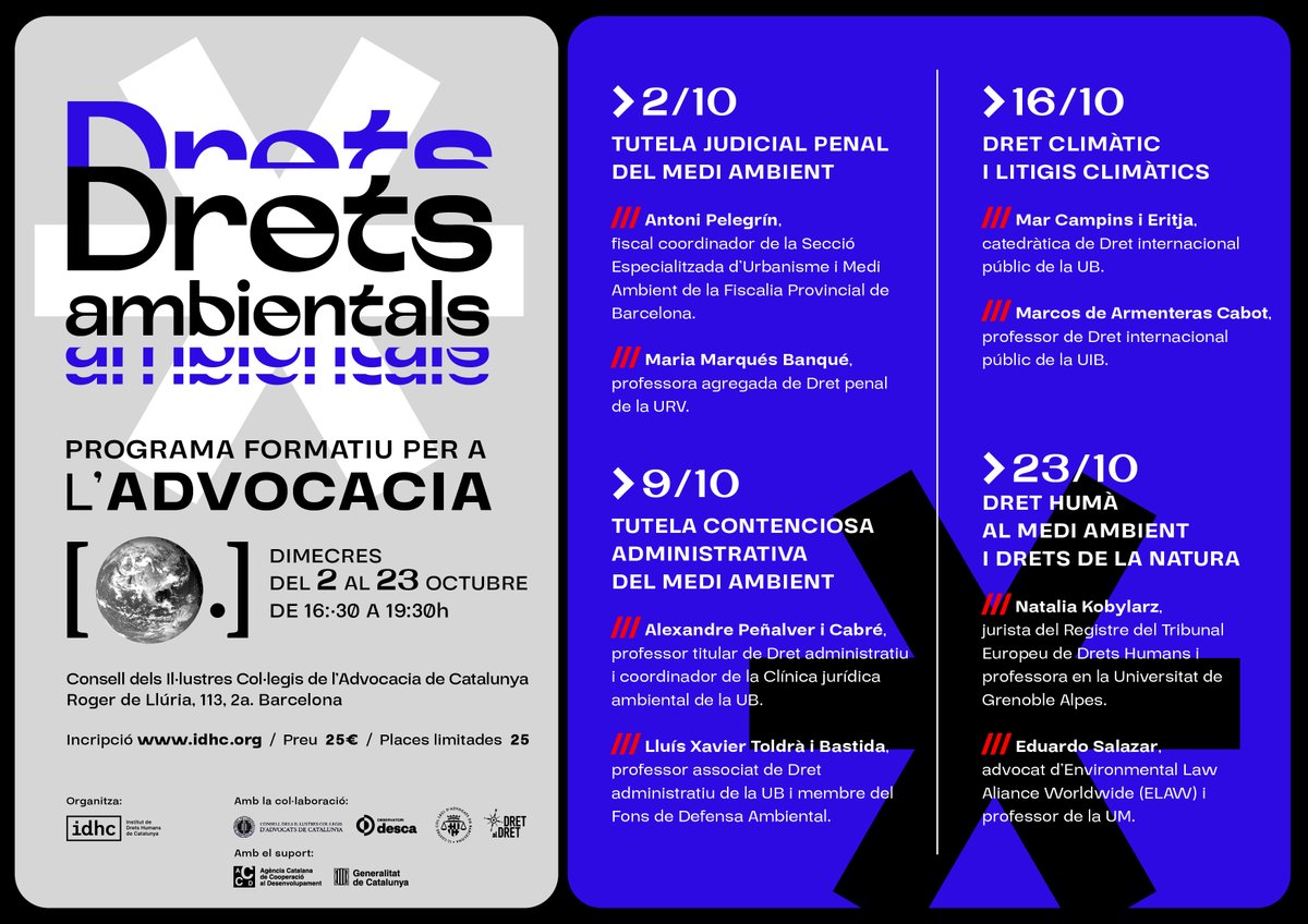 🚨 Últimes places del curs sobre #DretsAmbientals per l'advocacia!

Estudiarem l'actual marc legal per protegir el 🌍medi ambient i els drets humans amenaçats pel seu deteriorament.

🔜 Tots els dimecres al <a href="/conselladvocat/">Consell de l’Advocacia Catalana</a> 

📲 Inscripció: idhc.org/curs/drets-amb…