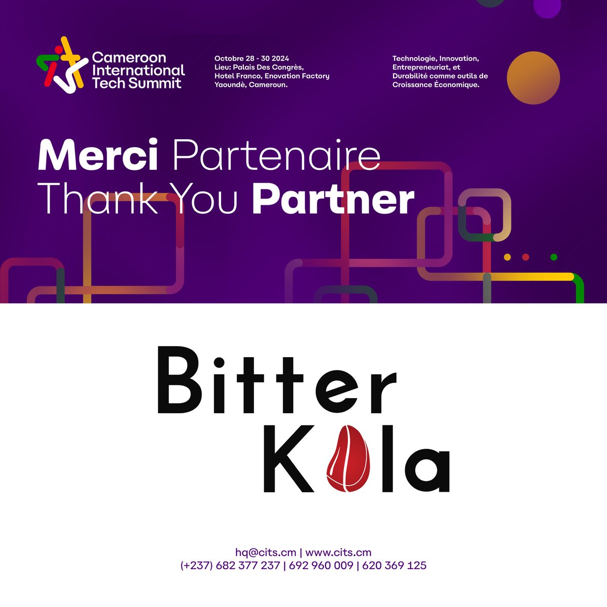 Thank you, Bitter Kola, for being a Key Partner to #CITS24!

Visit cits.cm to register your interest

#cits24 #tech #innovation #entrepreneurship #startup #Cameroon #sustainability #giz #germancooperation #unsustainablegoals #pnudcameroun #mountainhub #bitterkola