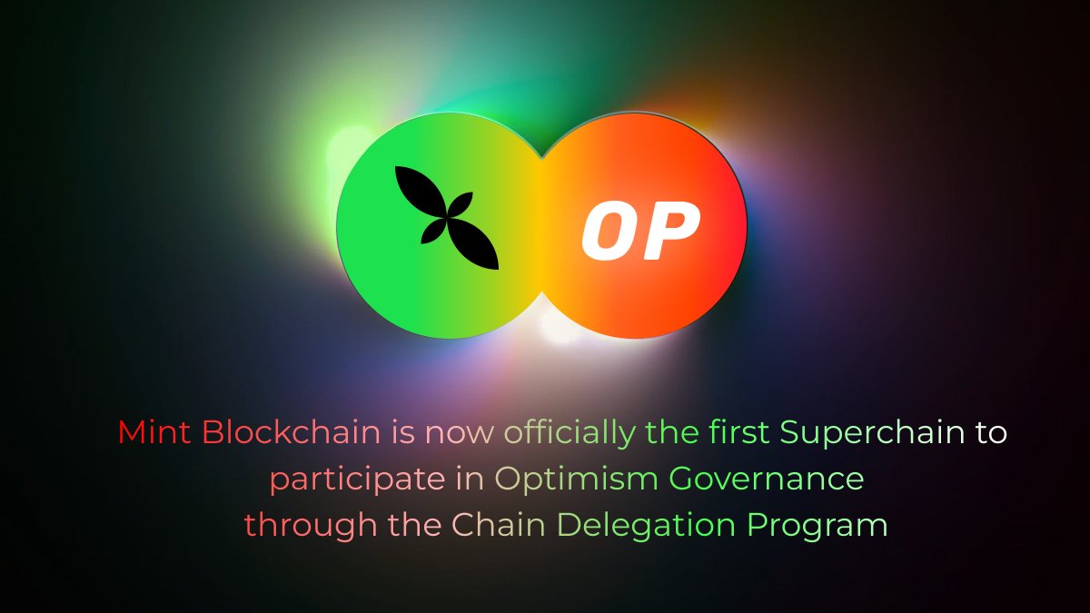 Mint🍀 (@mint_blockchain) on Twitter photo Exciting news: Mint Blockchain is now officially the first Superchain to participate in Optimism Governance! 🎉🍀
We are honored to have confirmed to receive 250K OP delegation, enabling us to actively contribute to <a href="/OptimismGov/">Optimism Governance</a> and shape the future of decentralized ecosystems. Exciting news: Mint Blockchain is now officially the first Superchain to participate in Optimism Governance! 🎉🍀
We are honored to have confirmed to receive 250K OP delegation, enabling us to actively contribute to <a href="/OptimismGov/">Optimism Governance</a> and shape the future of decentralized ecosystems.