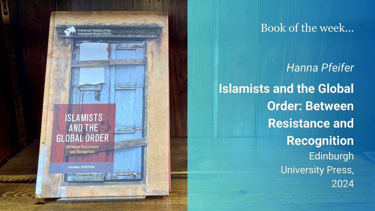 Our #BookoftheWeek Hanna Pfeifer's Islamists and the Global Order, which pays specific attention to Hezbollah in its analysis of Islamist stances on international issues chathamhouse.soutron.net/Portal/Public/…