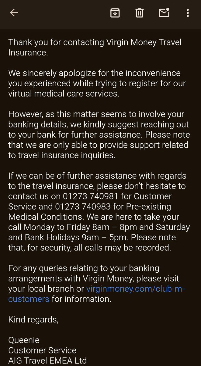 dnyanee's tweet photo. @AskVirginMoney @VirginMoney @AskVirginMoney 
I emailed virginmoneytravel@aig.com explaining the issue. They said contact virgin money as the product is a part of packaged current account. their respose attached..Extremely disappointing service from virgin money bank. Pls advice what should I do https://t.co/KkuoDyaHdF