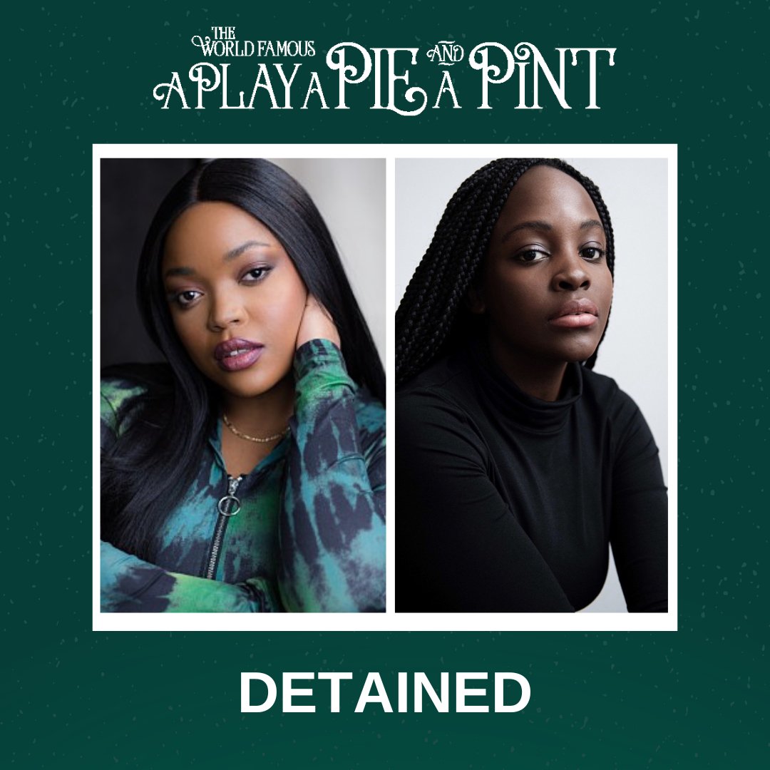 A Play, A Pie and A Pint (@playpiepint) on Twitter photo 📣 CAST ANNOUNCEMENT 📣
Laura Lovemore and Titana Muthui will be starring in Detained, a new drama in association with <a href="/StellarQuines/">Stellar Quines</a> about two best friends navigating the broken immigration system. 📣 CAST ANNOUNCEMENT 📣
Laura Lovemore and Titana Muthui will be starring in Detained, a new drama in association with <a href="/StellarQuines/">Stellar Quines</a> about two best friends navigating the broken immigration system.
