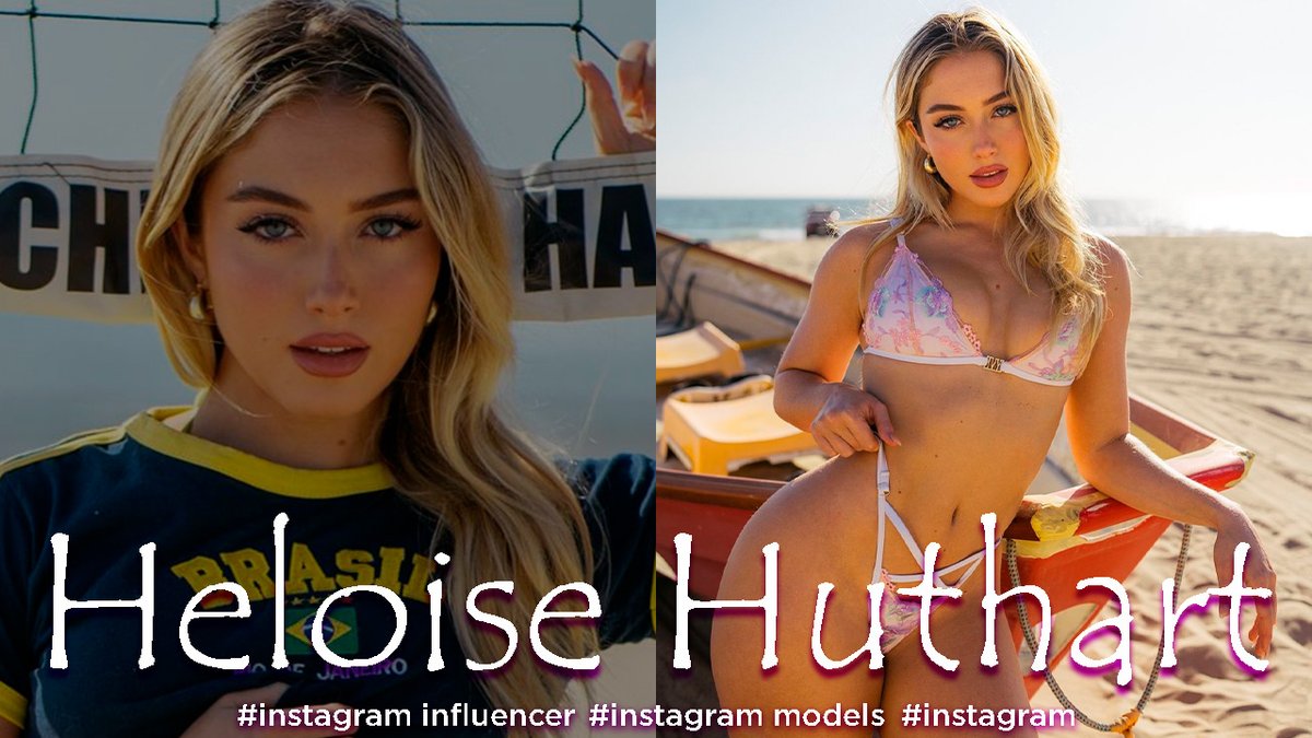 GlamGramPro's tweet photo. Heloise Huthart | American Model | GlamGram Profiles (Bio &amp; Info) #HeloiseHuthart
https://t.co/BfS54BjVrN https://t.co/Ilkz51WXXQ