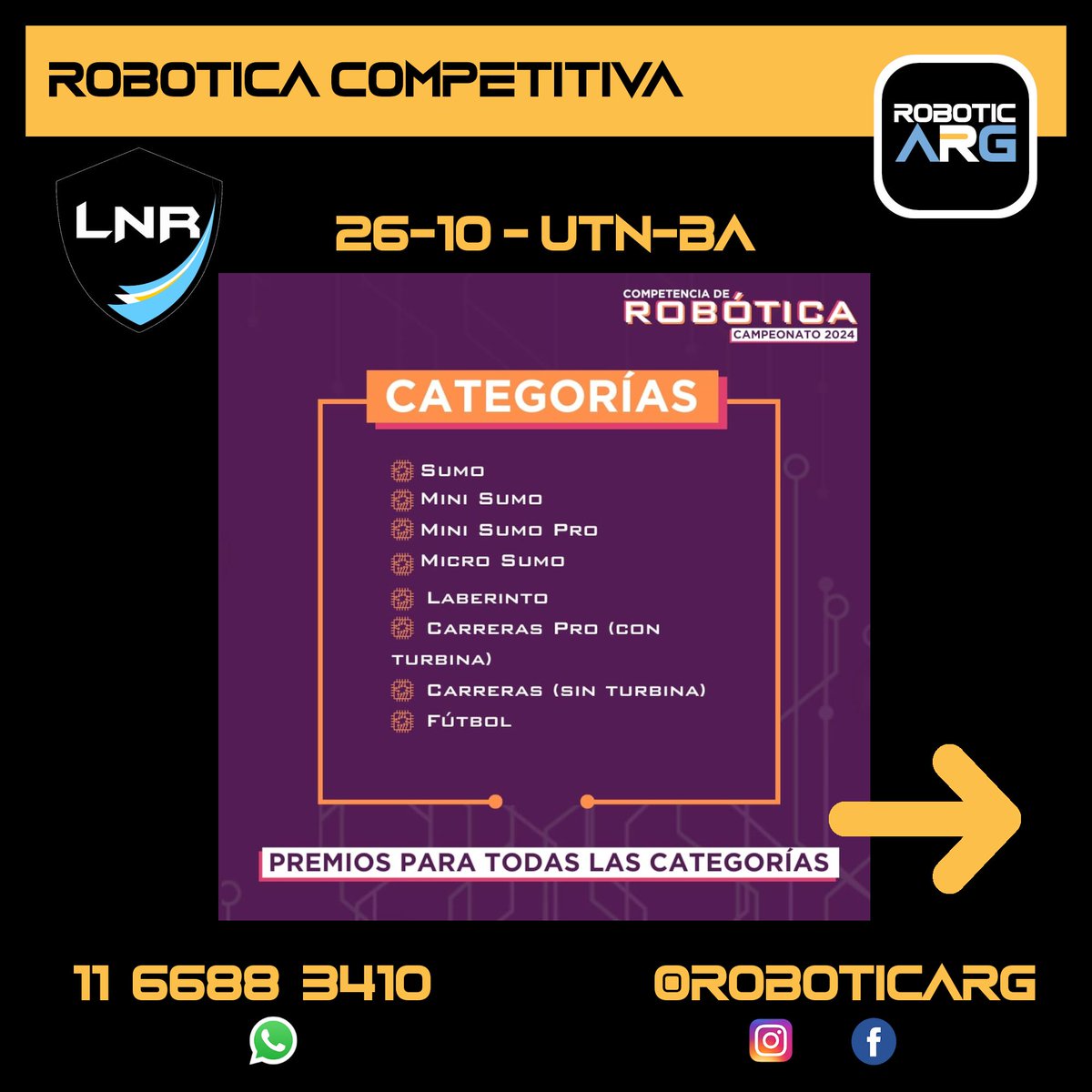 roboticarg's tweet photo. Queremos invitarte a participar de la Competencia de Robótica 2024”organizada por  @lnr_arg , GIAR y CEIT. @utnba.ok

Categorias: 
● Sumo
● Mini Sumo
● Mini Sumo Pro
● Micro Sumo
● Carreras
● Carreras PRO
● Fútbol 
● Laberinto https://t.co/cZTieWeHRE