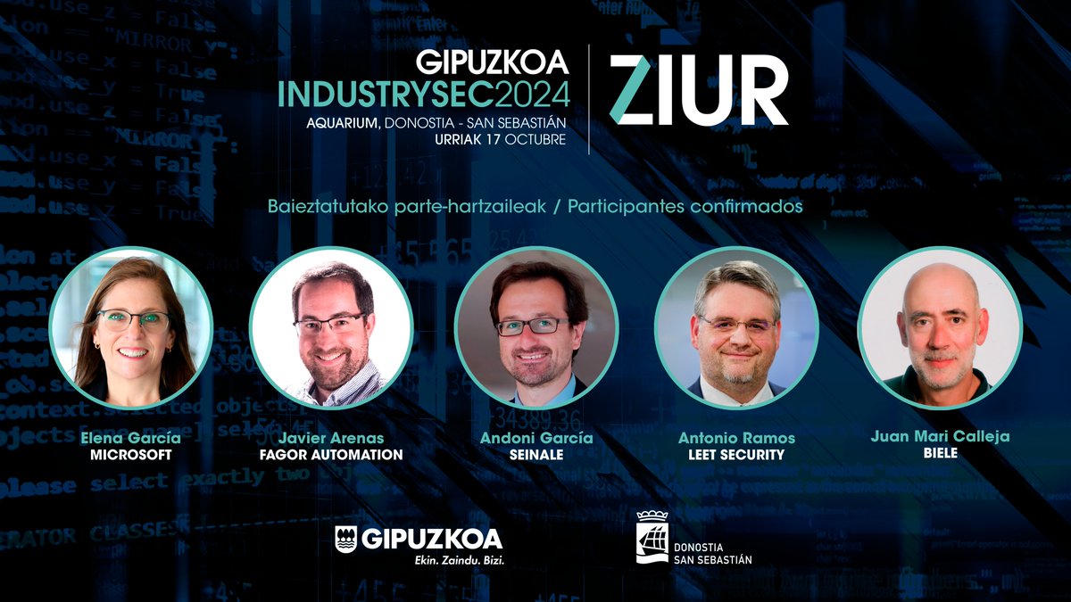 ZIUR Industrial Cyber Security Center – Gipuzkoa (@ziurfundazioa) on Twitter photo 🆕Conoce a los y las participantes de Gipuzkoa #IndustrySec2024
🗣Contaremos con la colaboración de Elena García de <a href="/MicrosoftES/">Microsoft España</a>, Javier Arenas de <a href="/FagorAutomation/">Fagor Automation</a>, <a href="/andonigarcia/">Andoni Garcia Imaz</a> de <a href="/seinale/">seinale</a>, Antonio Ramos de <a href="/leet_security/">LEET Security</a> y Juan Mari Calleja de Biele
ℹ️labur.eus/OISyc 🆕Conoce a los y las participantes de Gipuzkoa #IndustrySec2024
🗣Contaremos con la colaboración de Elena García de <a href="/MicrosoftES/">Microsoft España</a>, Javier Arenas de <a href="/FagorAutomation/">Fagor Automation</a>, <a href="/andonigarcia/">Andoni Garcia Imaz</a> de <a href="/seinale/">seinale</a>, Antonio Ramos de <a href="/leet_security/">LEET Security</a> y Juan Mari Calleja de Biele
ℹ️labur.eus/OISyc
