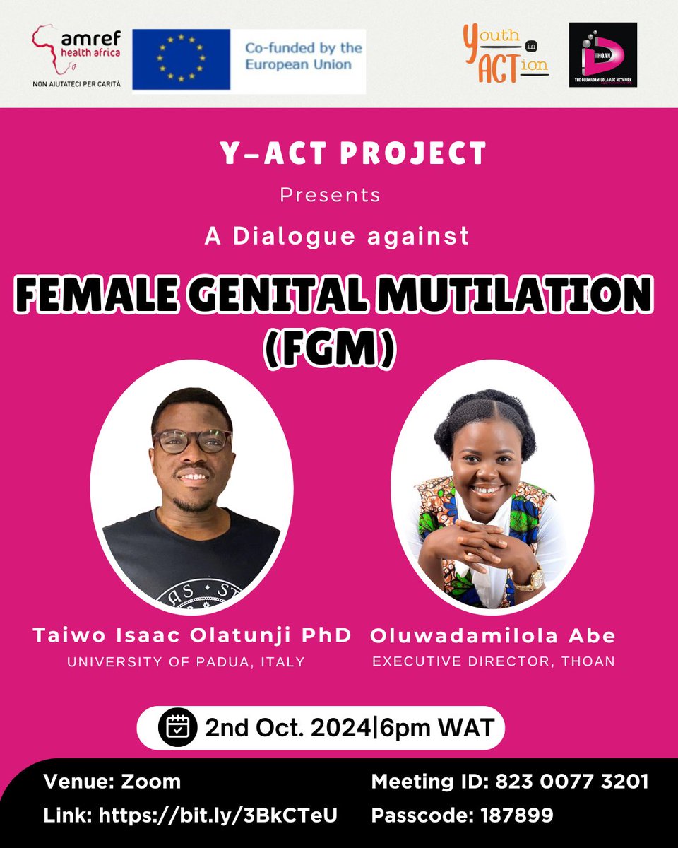 As part of our work to end Female Genital Mutilation (FGM) &amp; other harmful practices, we're collaborating with Y-ACT Project &amp; @amref_italia at The Oluwadamilola Abe Network (THOAN) to host:

A Dialogue Against FGM
#EndFGM #YouthForChange #FGMfreeFuture #THOAN #amrefitalia