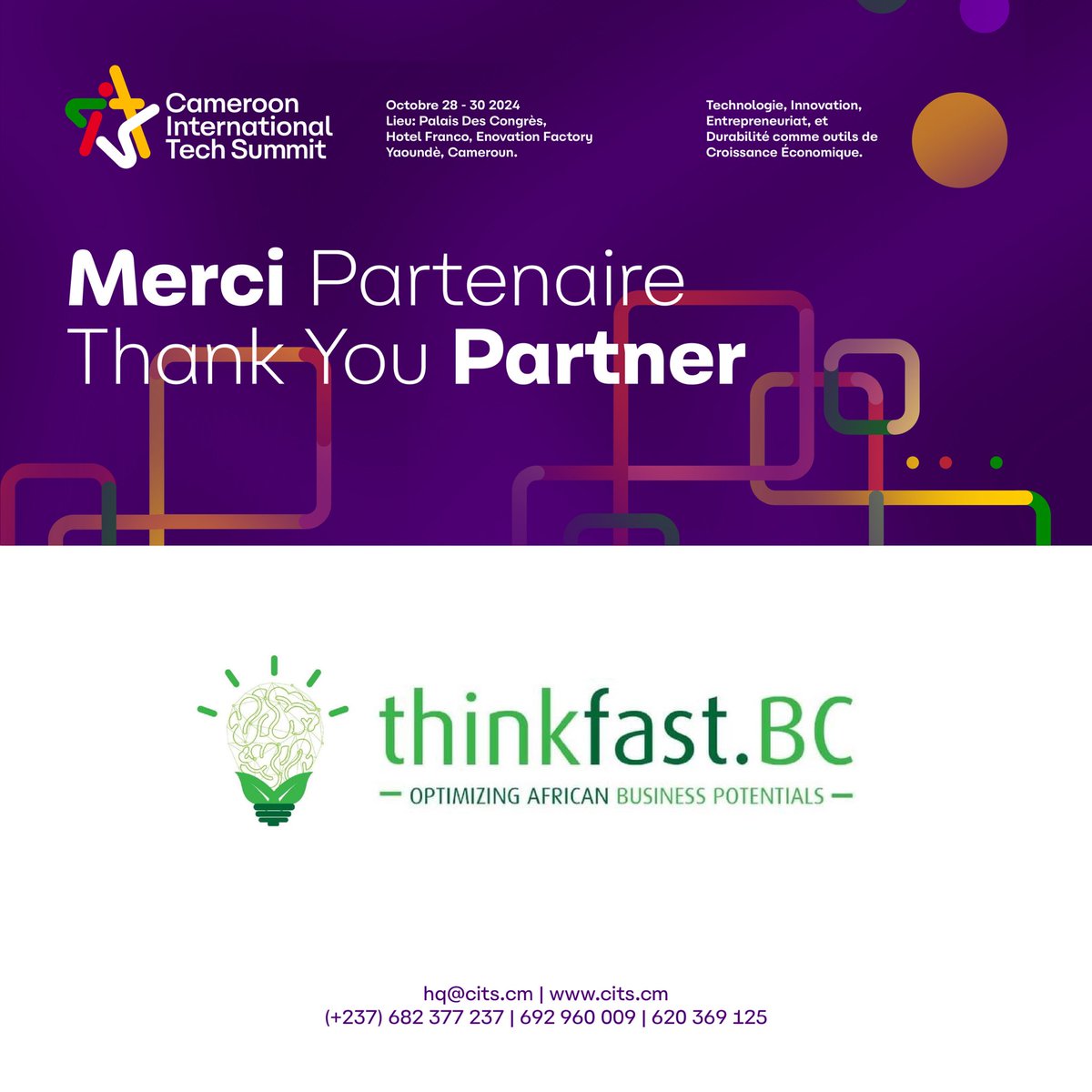 Thank you, Think Fast, for being a Key Partner to #CITS24!

Visit cits.cm to register your interest

#cits24 #innovation #entrepreneurship #startup #Cameroon #sustainability #africa #giz #germancooperation #unsustainablegoals #pnudcameroun #mountainhub #ThinkFast