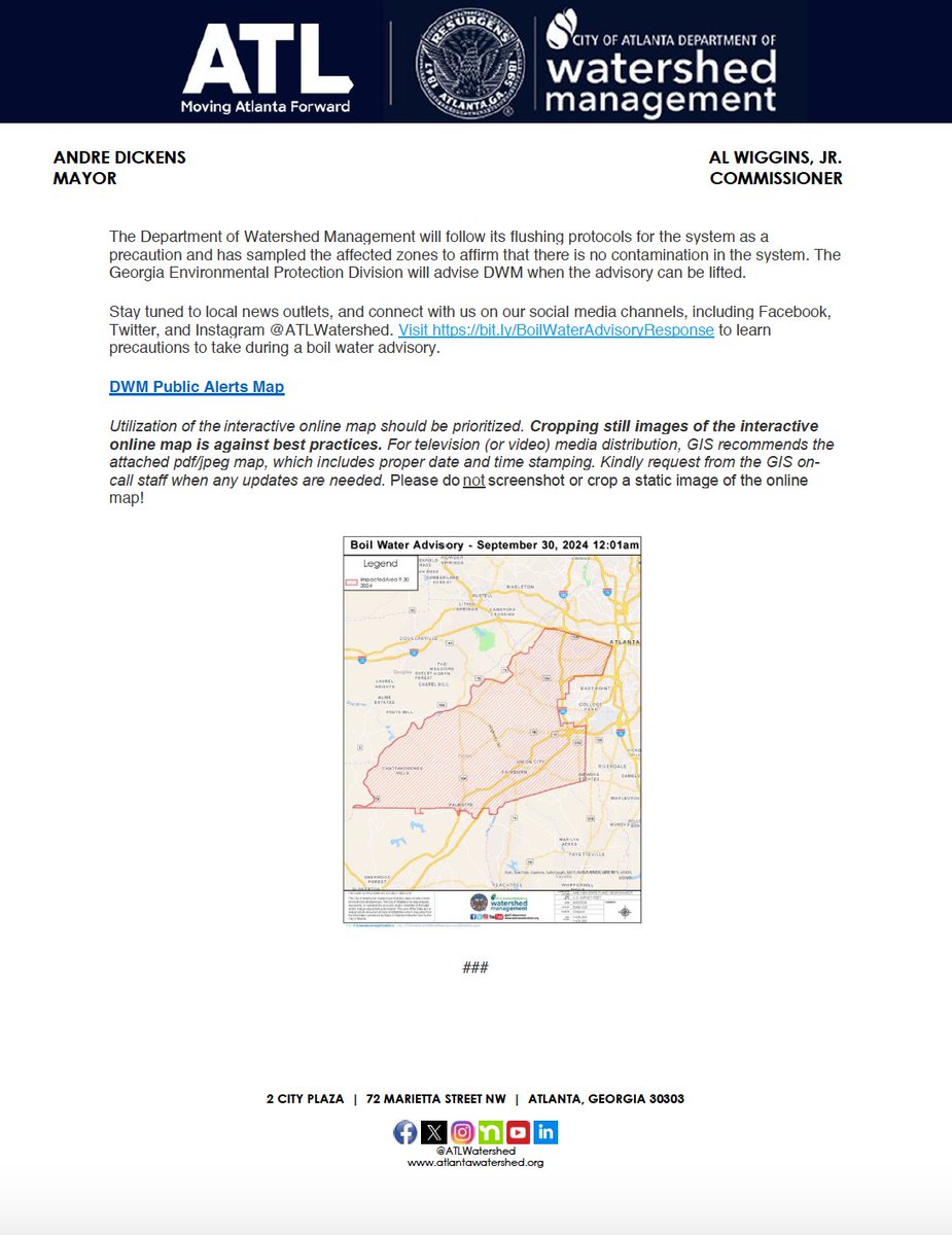 ATLWatershed's tweet image. NEWS RELEASE UPDATE AS OF 09-30-2024 (12:45 A.M.) 

DWM ISSUES BOIL WATER ADVISORY FOR RESIDENTS AND BUSINESSES IN THE CITY OF ATLANTA FROM MARTIN L. KING, JR. DRIVE SOUTH OF I-20, CITY OF FAIRBURN, CITY OF SOUTH FULTON, CHATTAHOOCHEE HILLS, PALMETTO, AND UNION CITY

#ATLDWM