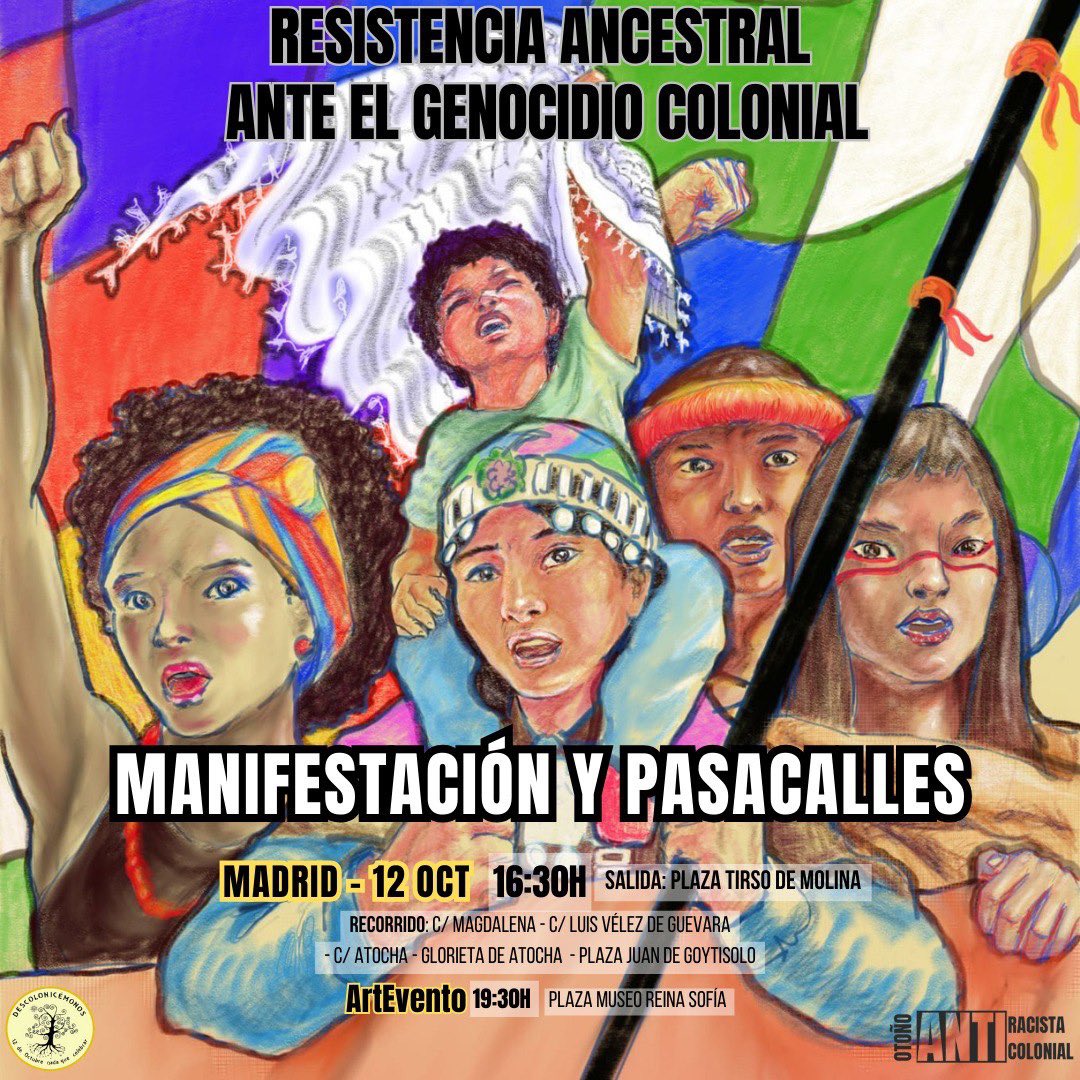 Descolonicemon1's tweet photo. 🐲Manifestación y pasacalles: 12 de octubre 🔥 ¡Nada que celebrar! - 16.30h desde Tirso de Molina - Madrid

🪘ArtEvento 19.30h en Plaza Museo Reina Sofia, con Kamanchaca Kuntur, Les Warawas, Pleneros del exilio, Aqnu, Yupanqui, y más.

#Descolonicémonos #12octubreNadaQueCelebrar https://t.co/MniJLvtwjY