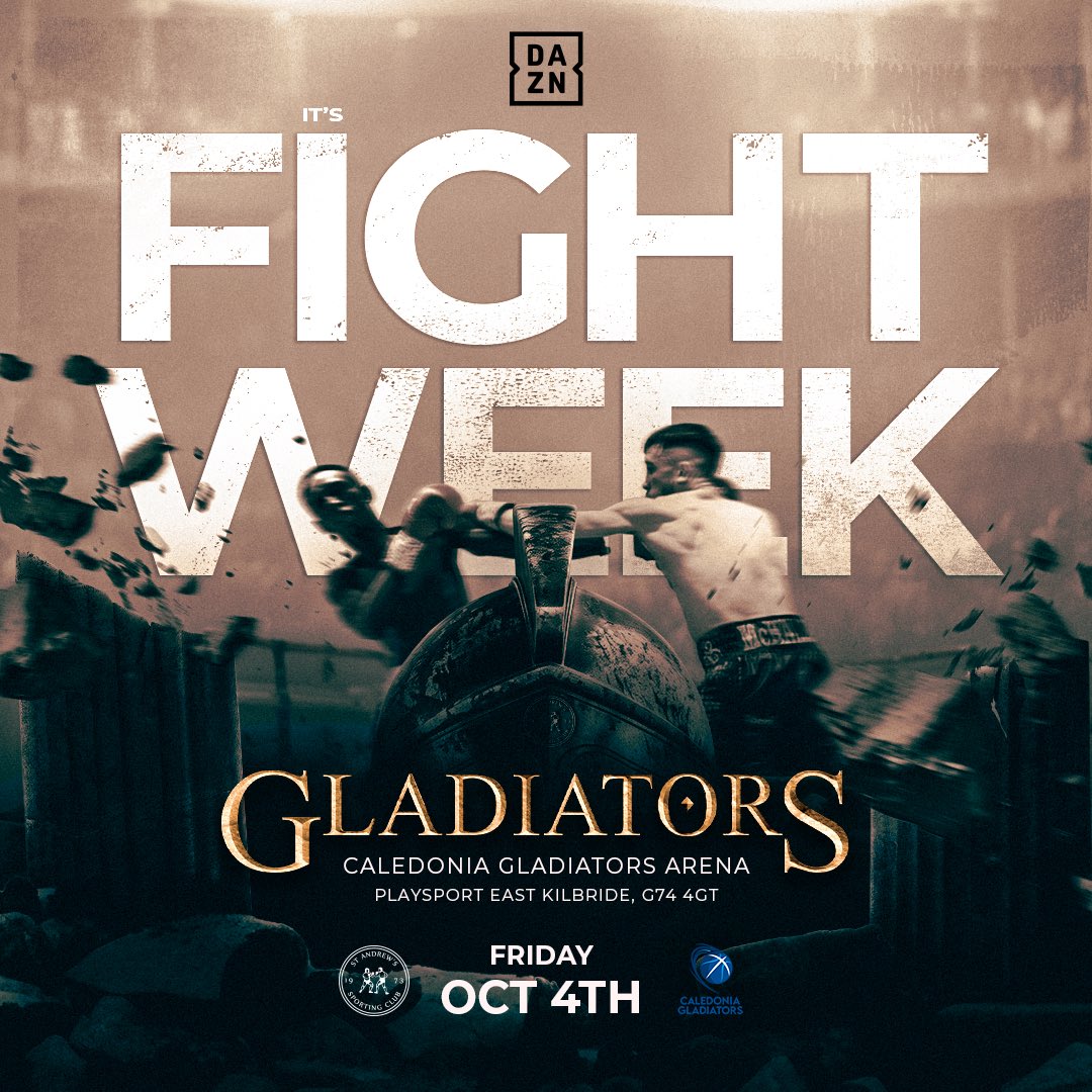 St Andrew's S.C (@standrewssc) on Twitter photo 𝑮𝑳𝑨𝑫𝑰𝑨𝑻𝑶𝑹𝑺 ⚔️ 𝑭𝑰𝑮𝑯𝑻 𝑾𝑬𝑬𝑲!
The countdown is on… ⏳
📆: This Friday (4th October)
📍: Home of the <a href="/Cal_Gladiators/">Caledonia Gladiators</a>
📺: Live on <a href="/DAZNBoxing/">DAZN Boxing</a>
🎟️: Limited tickets available via boxers or the link in our bio 𝑮𝑳𝑨𝑫𝑰𝑨𝑻𝑶𝑹𝑺 ⚔️ 𝑭𝑰𝑮𝑯𝑻 𝑾𝑬𝑬𝑲!
The countdown is on… ⏳
📆: This Friday (4th October)
📍: Home of the <a href="/Cal_Gladiators/">Caledonia Gladiators</a>
📺: Live on <a href="/DAZNBoxing/">DAZN Boxing</a>
🎟️: Limited tickets available via boxers or the link in our bio