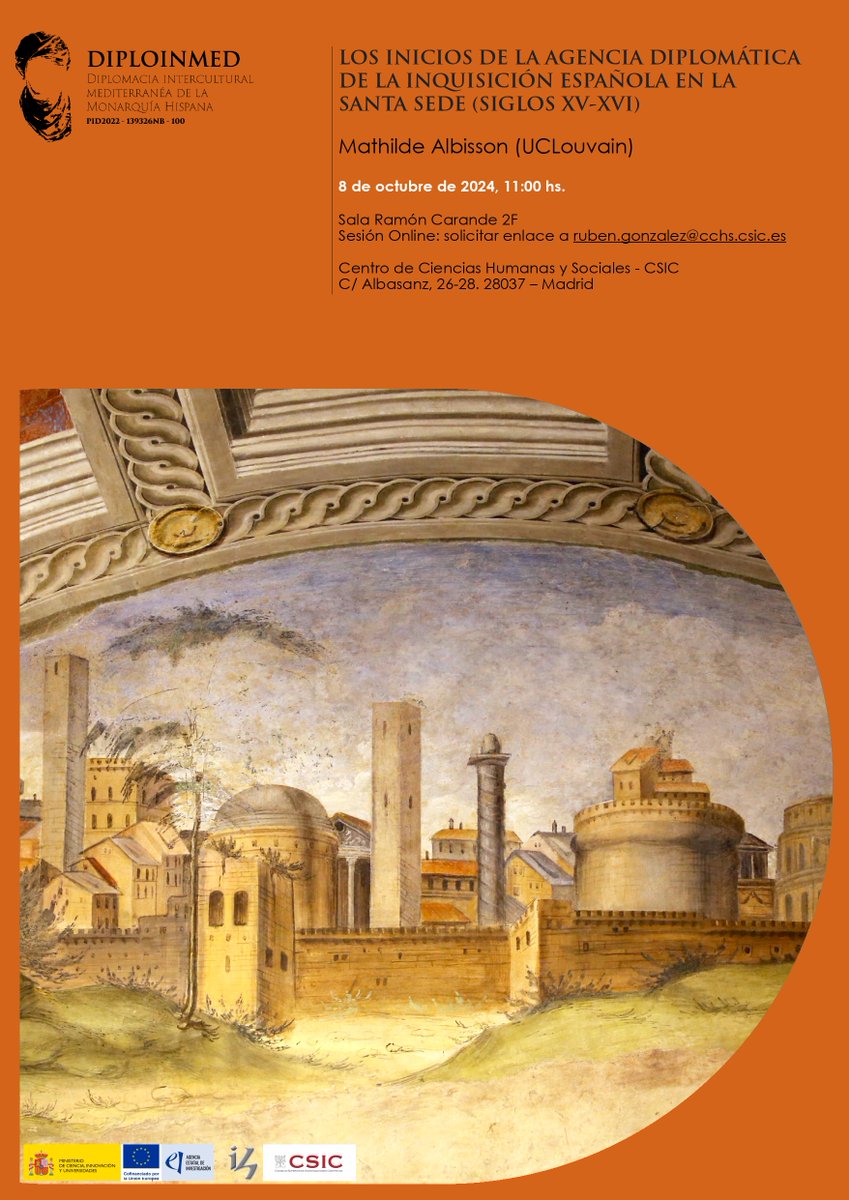 ¡Seminario DIPLOINMED! Mathilde Albisson (UCLouvain) nos hablará en el CCHS el martes 8 a las 11 sobre "Los inicios de la agencia diplomática de la Inquisición española en la Santa Sede (siglos XV-XVI)". Para enlace a sesión, mandar DM aquí.