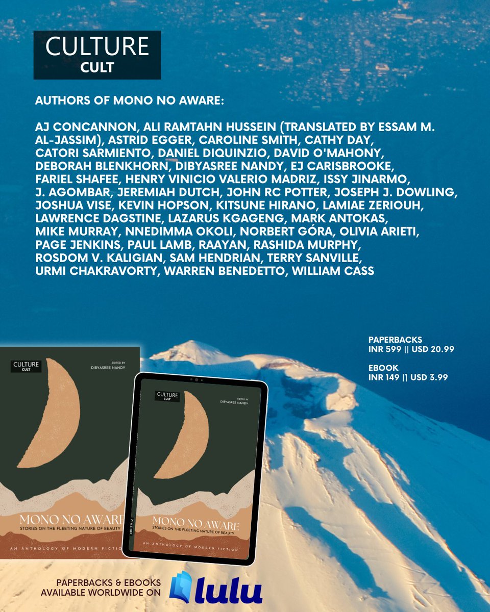 Presenting the #authors of Mono No Aware

Paperback: rb.gy/5oig5c
Epub: rb.gy/t5imbt

All India Free Delivery! 
Whatsapp 9830652666 to order

#anthology #fiction #culturecult #mononoaware