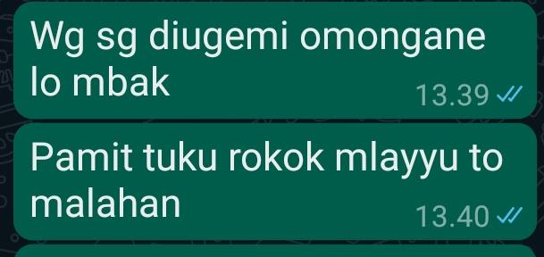 Ngobrol mbi wg sg hobi memuji sundul langit ki mblaiki 
Duit gak sepiroo kabur
😂😂😂😂😂