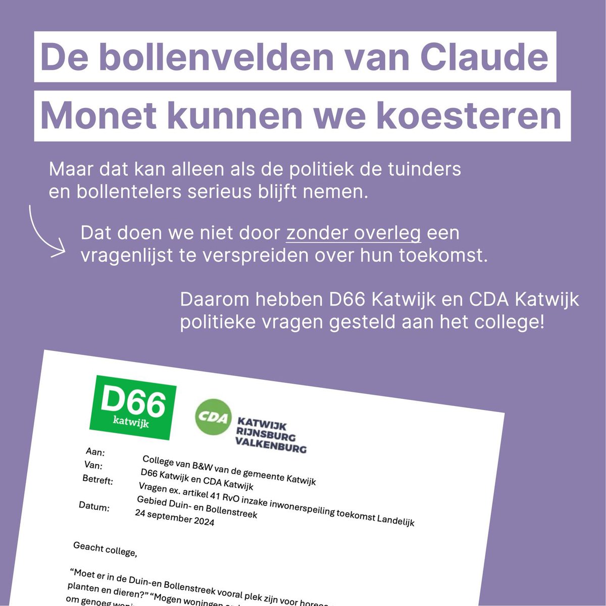 D66Katwijk's tweet photo. De bollenvelden van Claude Monet kan de politiek koesteren, maar dan moeten de tuinders en bollentelers serieus worden genomen. 

Dat doe je niet met een suggestieve vragenlijst. Daarom hebben wij samen met @CDAKatwijk politieke vragen gesteld aan het college.👇 https://t.co/h2j8o2cWS1