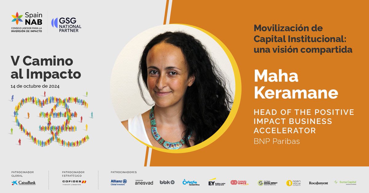 🇬🇧 <a href="/KeramaneMaha/">Maha Keramane</a>, Head of the Positive Impact Business Accelerator at <a href="/BNPParibas/">BNP Paribas Group</a>, will share her experience at the V #CaminoalImpacto on how to mobilize institutional capital to drive social and environmental impact projects

📆 October 14th Madrid
👉 spainnab.org/camino-al-impa…