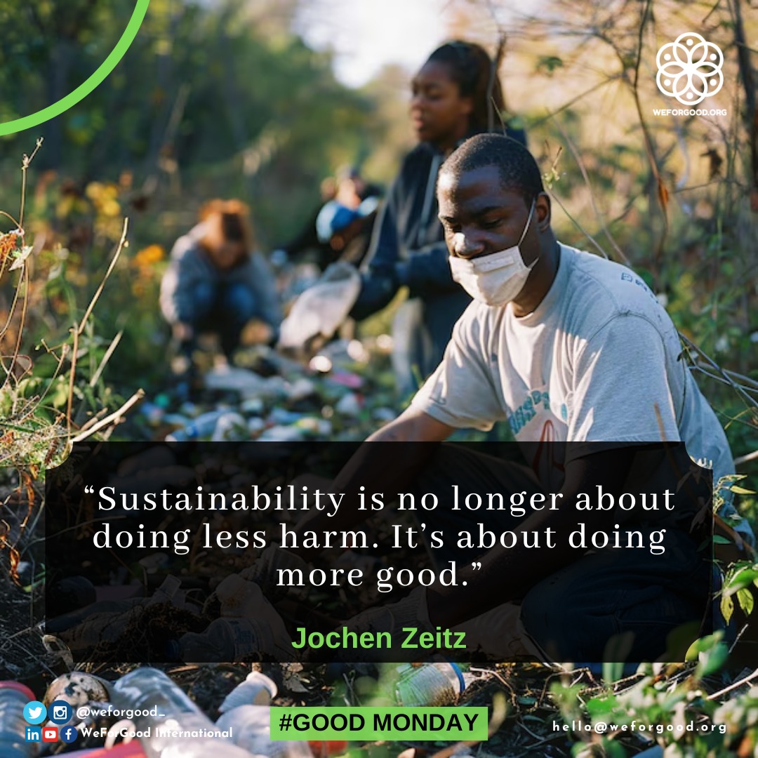 myWeForGood's tweet photo. As we kick off a new week, let’s remember that every small effort we make to live more sustainably adds up to a massive collective impact. 🌍✨ https://t.co/Q6HMz2DyvW