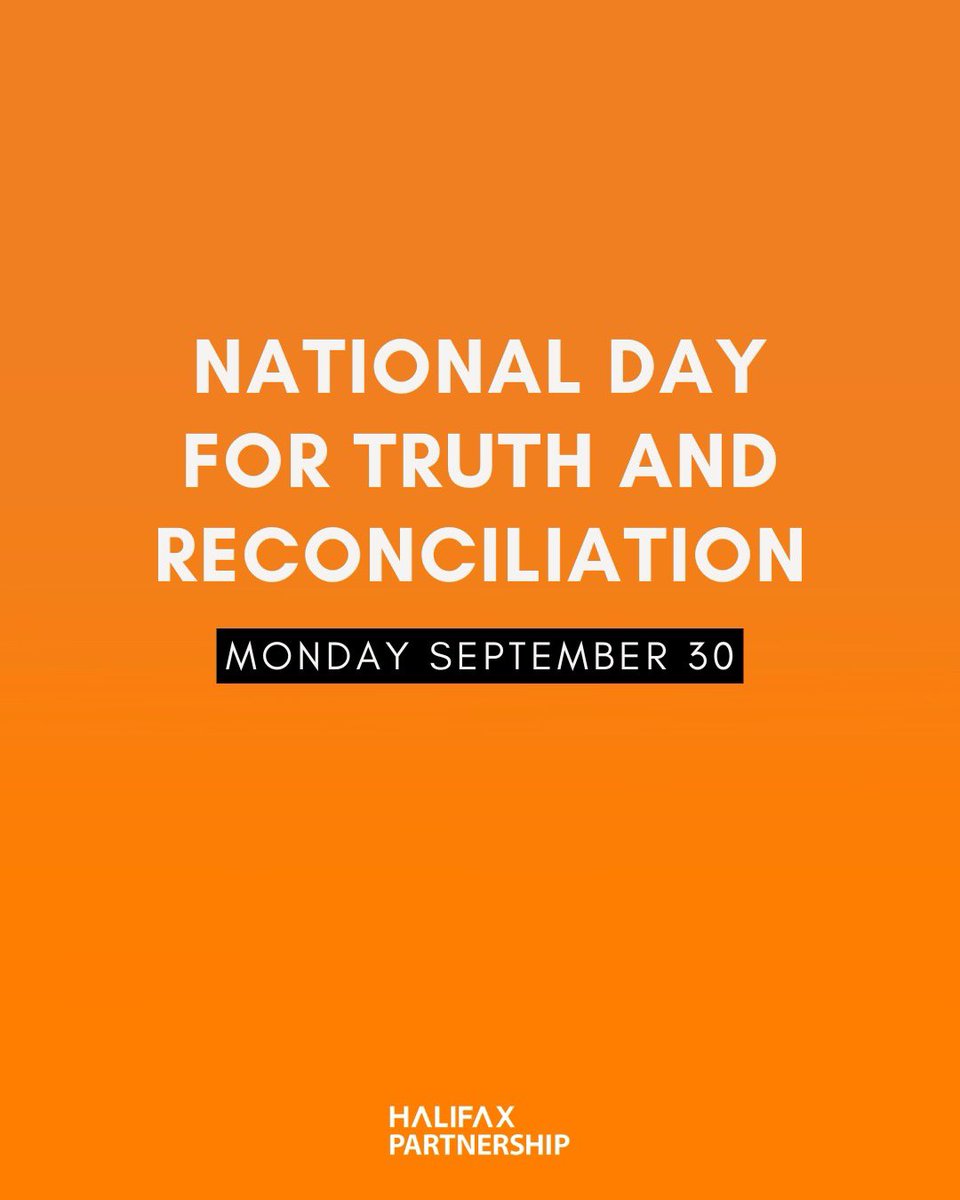 HfxPartnership's tweet photo. Today, we honour National Day for Truth and Reconciliation. We are committed to building relationships with Indigenous communities and supporting their voices, stories, and economic empowerment. We encourage everyone to take time to engage in reconciliation today.🧡 https://t.co/ELVihWuqxw
