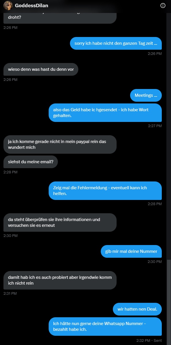 Bitte meldet @HerrinDilaan auf allen Fake-Plattformen. Zieht wegen 30 Euro ein Theater auf und hält nicht Wort.

Screens für alle anbei.