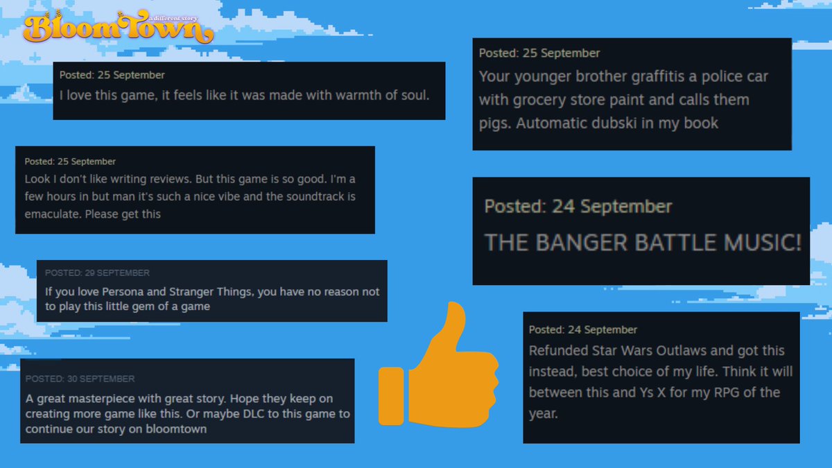Bloomtown love is real! 💖 
Reading your reviews is fueling us like coffee on a sunny morning ☕ ☀️

If Bloomtown made you smile (or tame a demon or two), pleaaaaaase leave us a review on Steam! 

Your feedback helps us and future players 💬🌷

🥾 bit.ly/BloomtownSteam