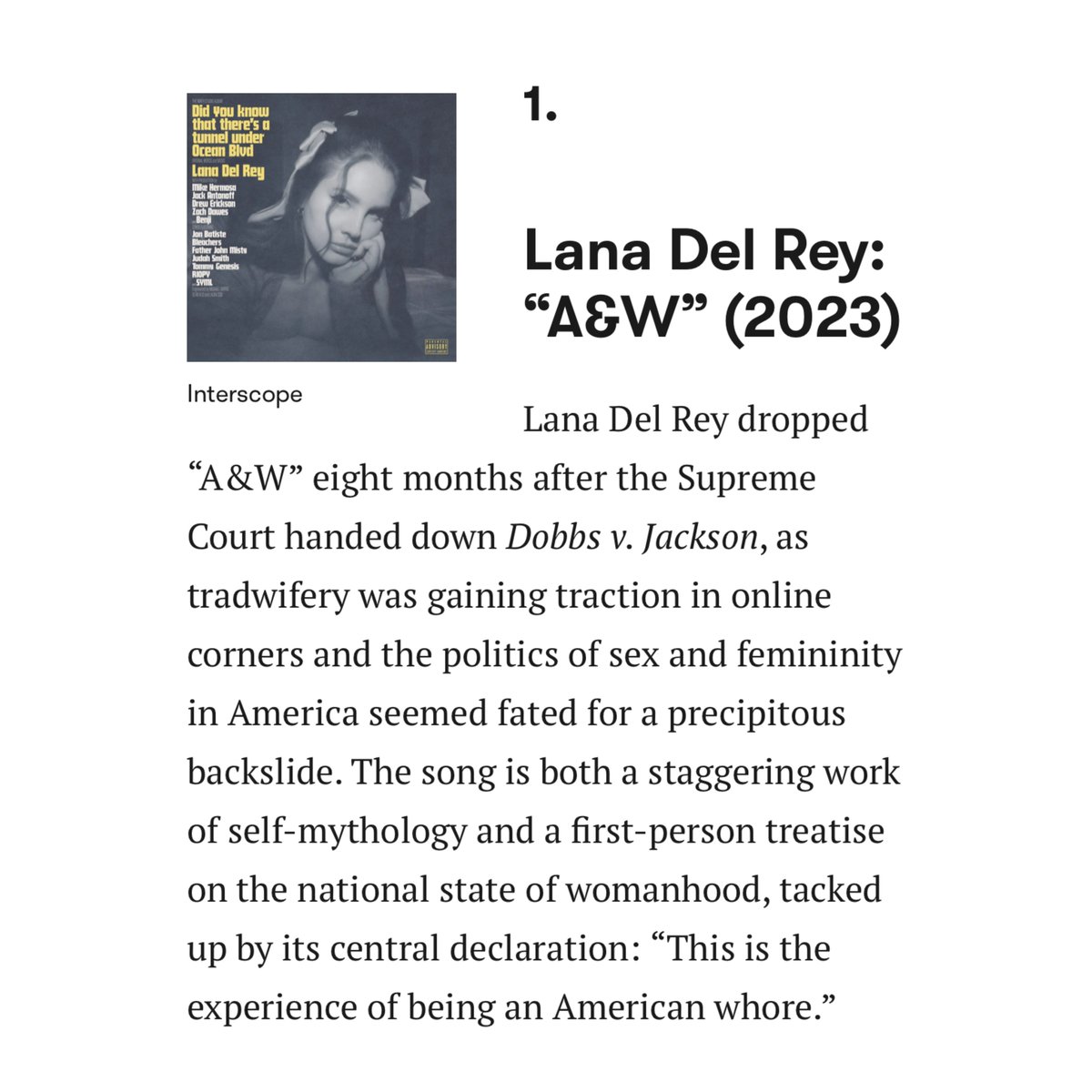 Pitchfork has named Lana Del Rey's “A&amp;W” as the #1 best song of the decade so far.
