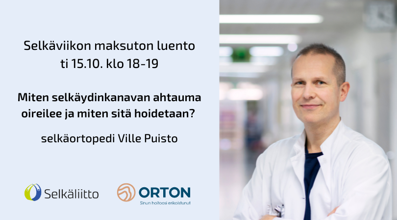 Selkaliitto's tweet photo. Selkäviikon kunniaksi tarjoamme luennon ti 15.10.2024 kello 18–19 aiheesta selkäydinkanavan ahtauman oireet ja hoito. Luennoitsijana on selkäortopedi Ville Puisto Ortonista. 

Lue lisää selkäviikon tapahtumista: https://t.co/NHm5HyU25R

#selkäviikko #PidäHuoltaSelästäsi https://t.co/rqV5Rj3Uif