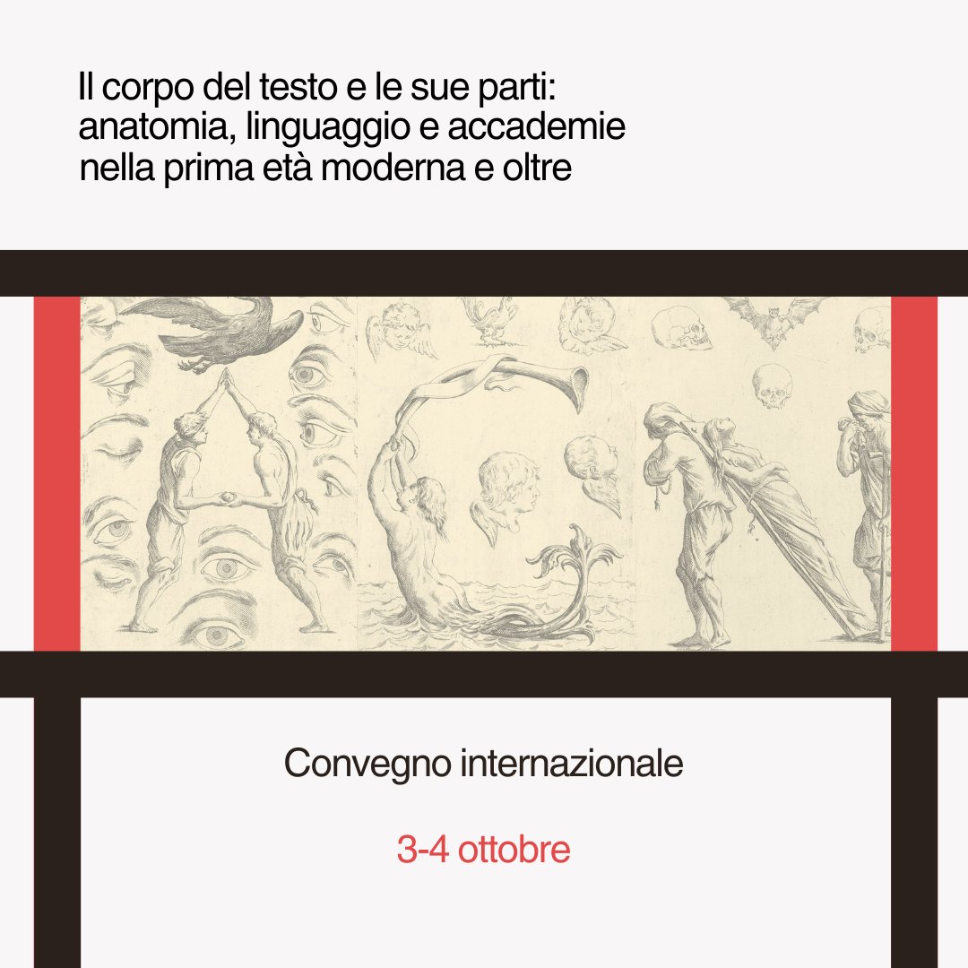 📜Convegno internazionale: Il corpo del testo e le sue parti: anatomia, linguaggio e accademie nella prima metà età moderna e oltre.
📅3 - 4 ottobre ore  9.00-18.00 Aula Magna campus ovest /Aula polivalente campus est
📧 Info: usi.ch/it/feeds/29238