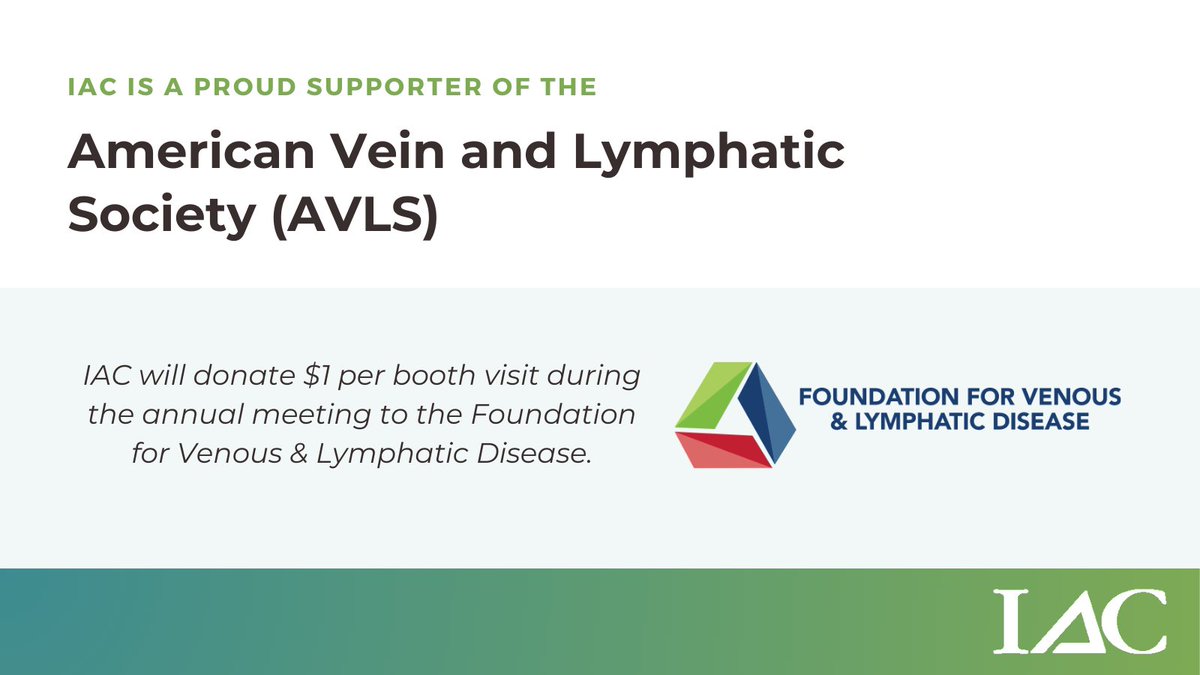 The IAC is a proud exhibitor at AVLS 2024! To support <a href="/myAVLS/">AVLS</a> in 2024, the IAC will donate $1/booth visit (Booth 403) to the Foundation for Venous &amp; Lymphatic Disease​.
*a minimum of $250 donation provided