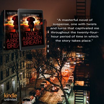 🖋🌹Tonya Penrose (pen name)🌹✒️ (@tonyawrites) on Twitter photo Lisette is gifted at delivering characters that we sit back and ask if these people exist. They're so real they must. 5-star 🌠 suspense!
TWICE A BROKEN BREATH
<a href="/LisetteBrodey/">Lisette Brodey</a> Lisette is gifted at delivering characters that we sit back and ask if these people exist. They're so real they must. 5-star 🌠 suspense!
TWICE A BROKEN BREATH
<a href="/LisetteBrodey/">Lisette Brodey</a>