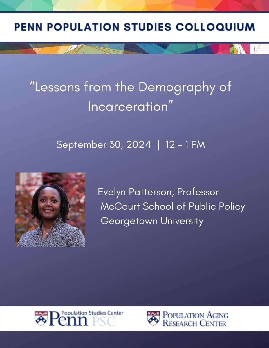 PennPSC's tweet photo. TODAY @ NOON
PENN POPULATION STUDIES COLLOQUIUM
Monday 9/30 | McNeil 403

@Prof_EPatterson of @Georgetown's @McCourtSchool presents

"Lessons from the Demography of Incarceration" 
https://t.co/qTM2JdfGYc

#poptwitter #incarceraton #academictwitter https://t.co/rACzOAZ5oK